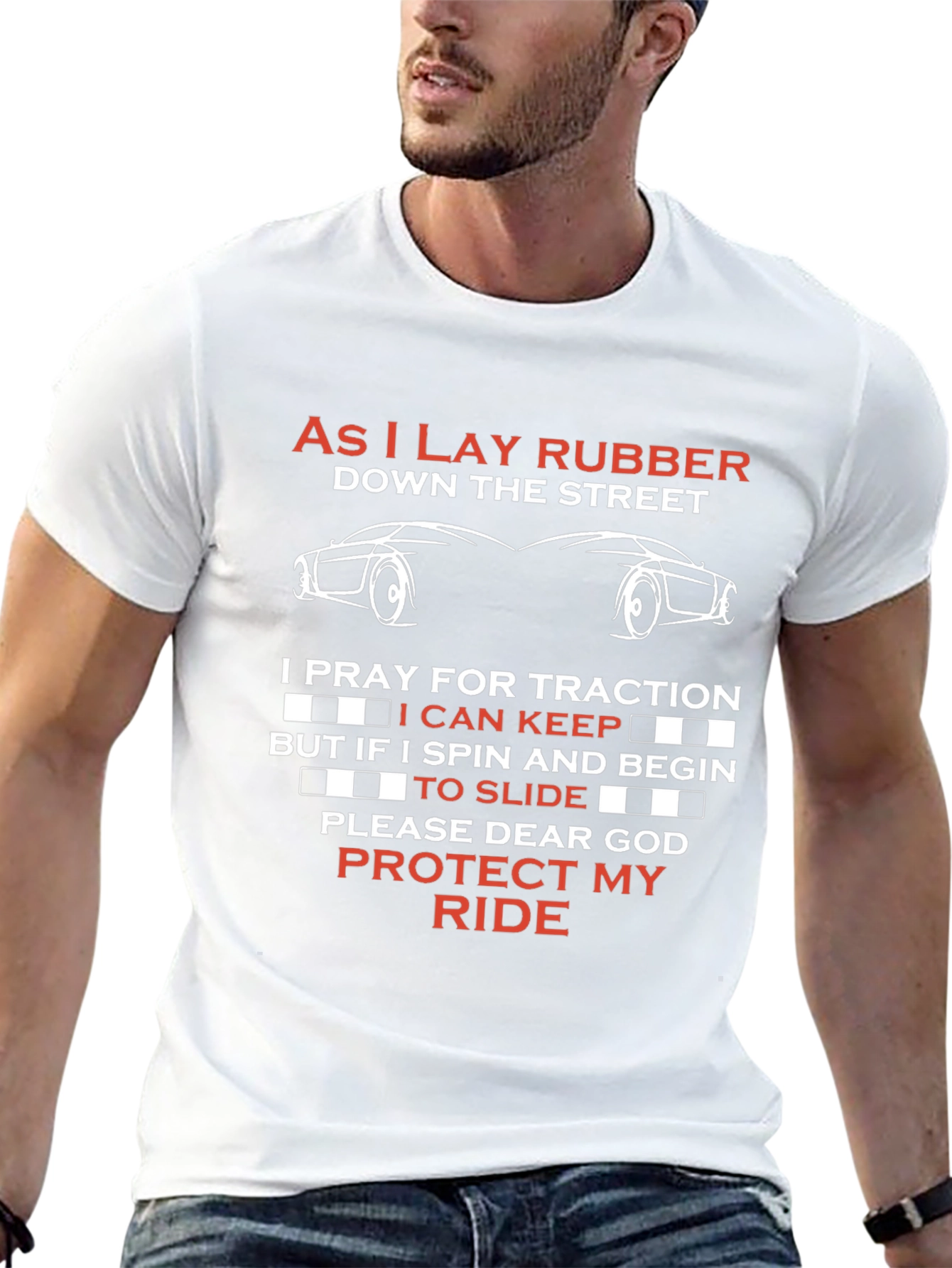 As I Lay Rubber Car Enthusiast T-Shirt