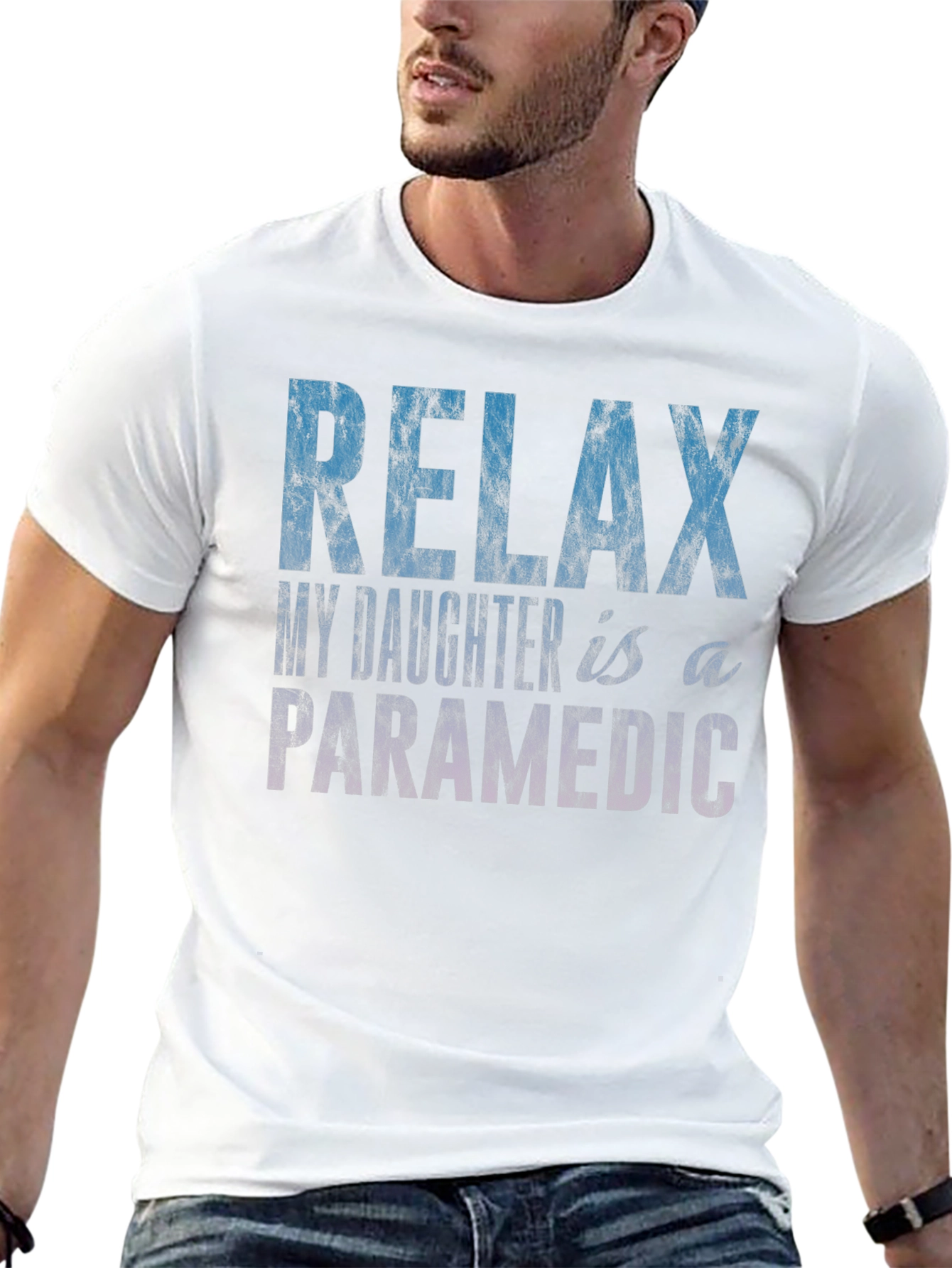 Relax My Daughter is a Paramedic T-Shirt