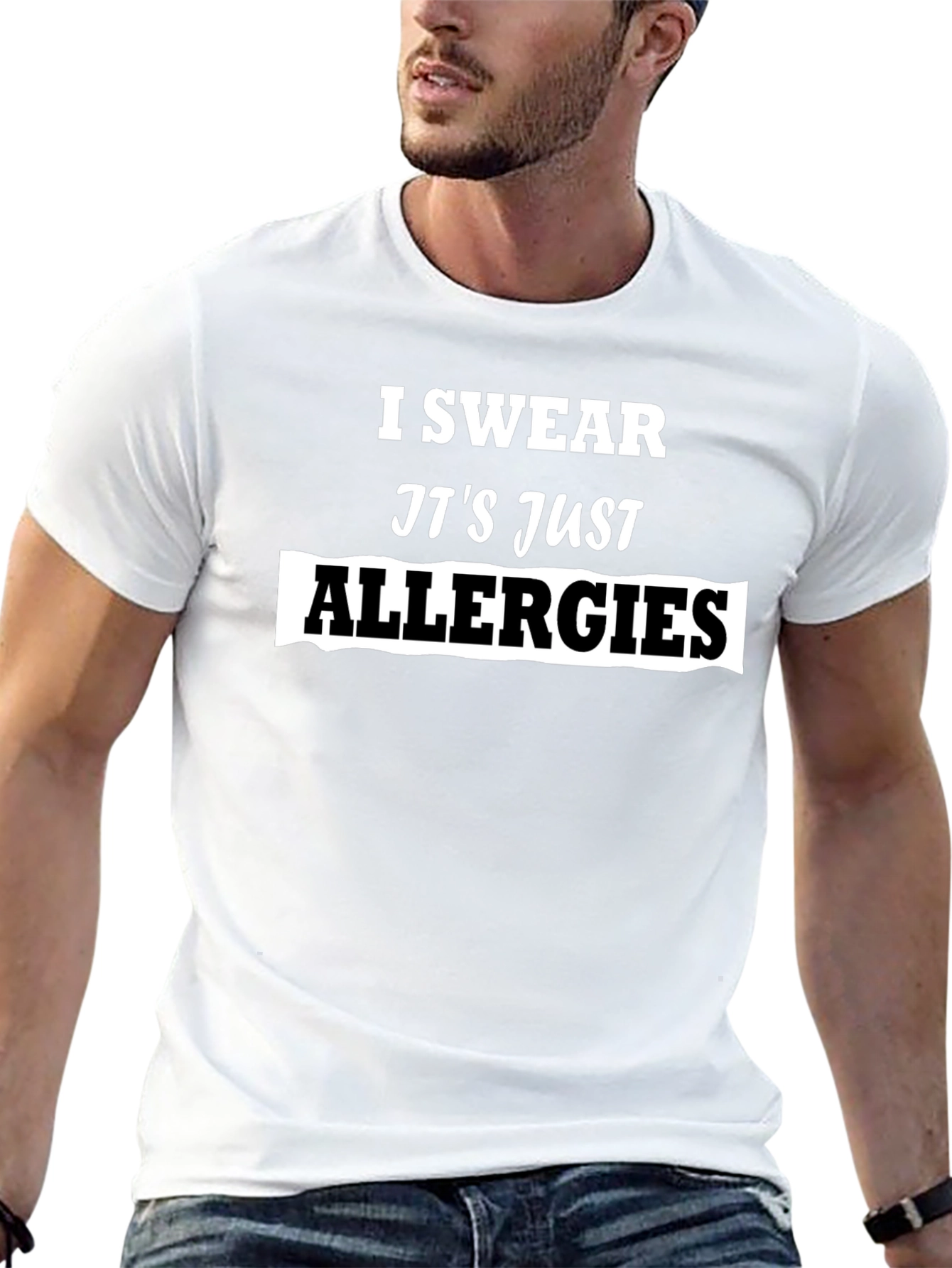 I Swear Its Just Allergies Mens T-Shirt