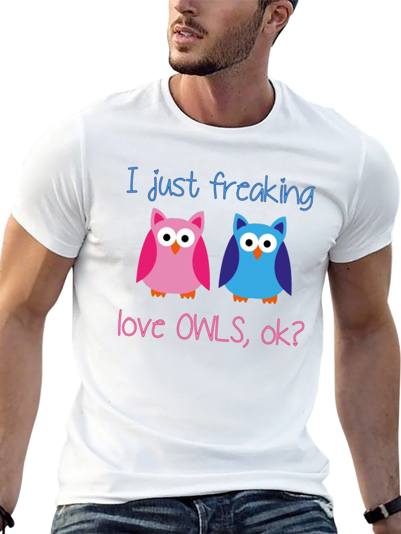 I Just Freaking Love Owls T-Shirt