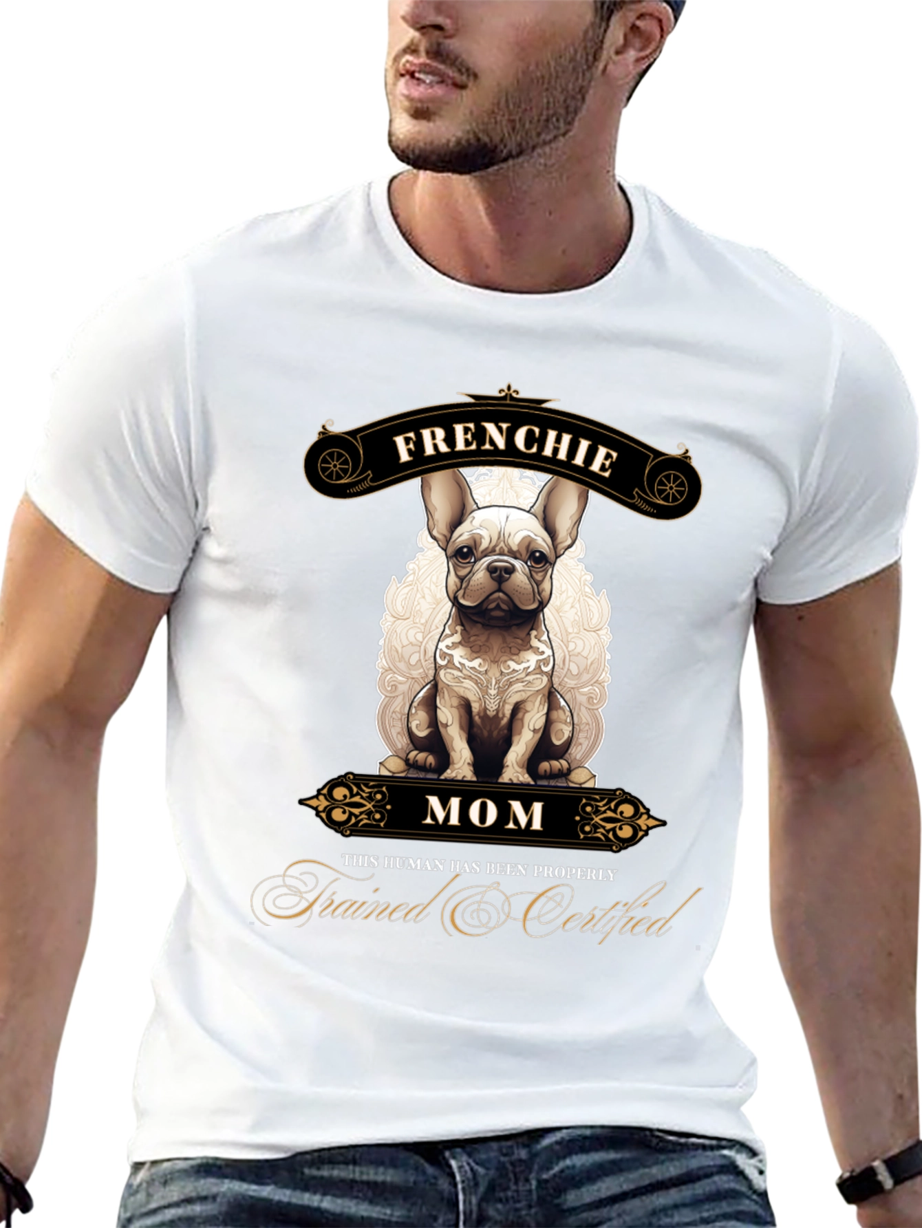 Frenchie Mom T-Shirt - Trained & Certified