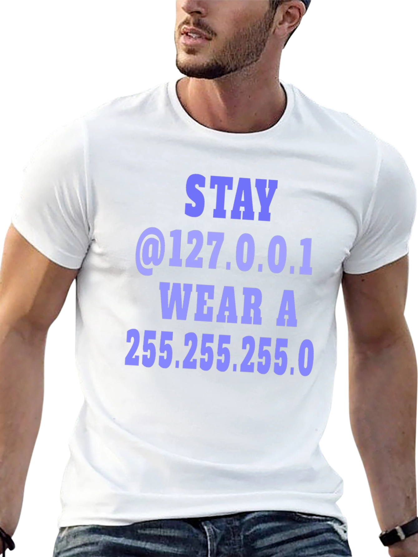 Stay @127.0.0.1 T-Shirt - Geeky Computer Humor Tee