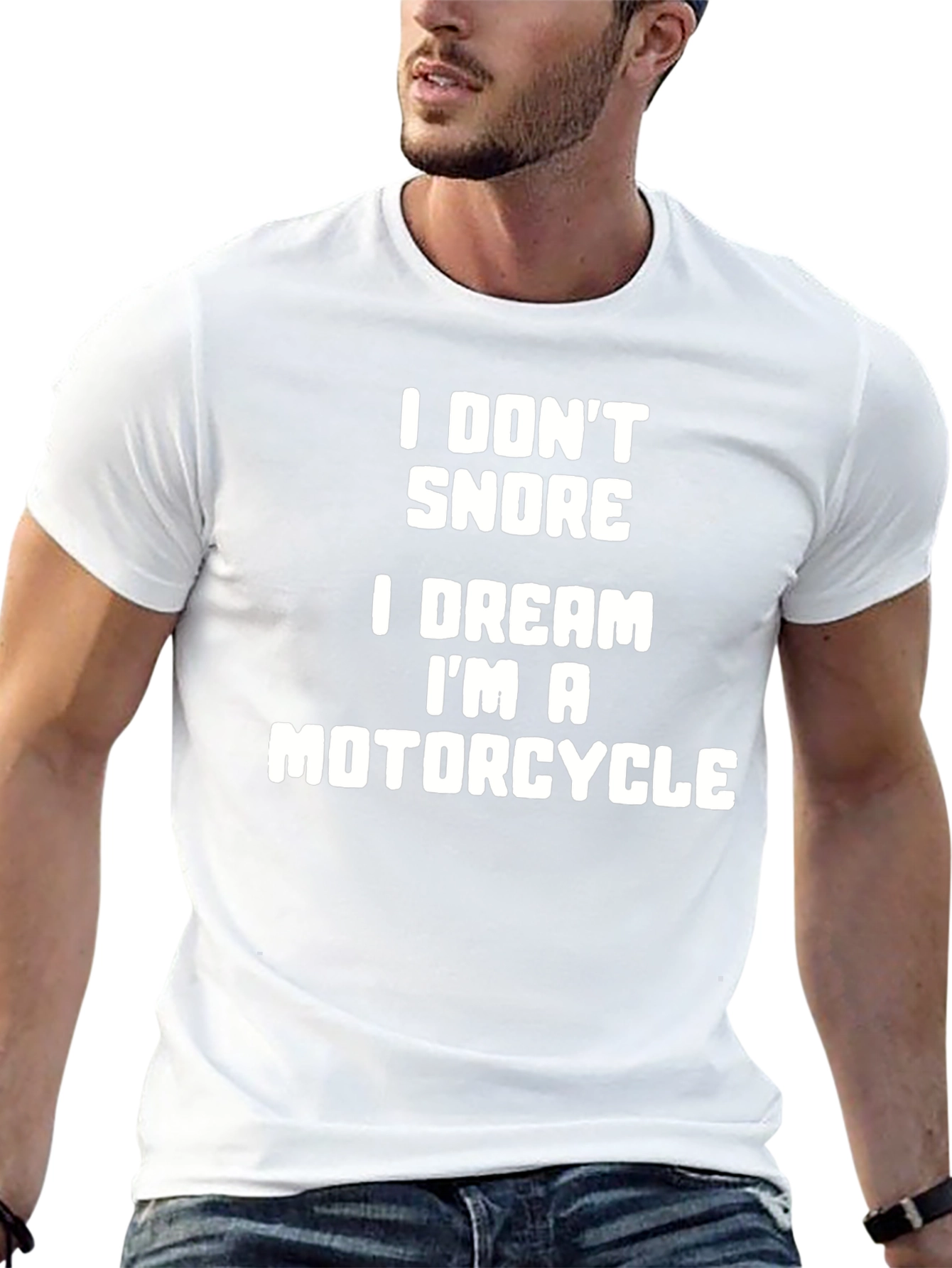 I Dont Snore I Dream Motorcycle T-Shirt