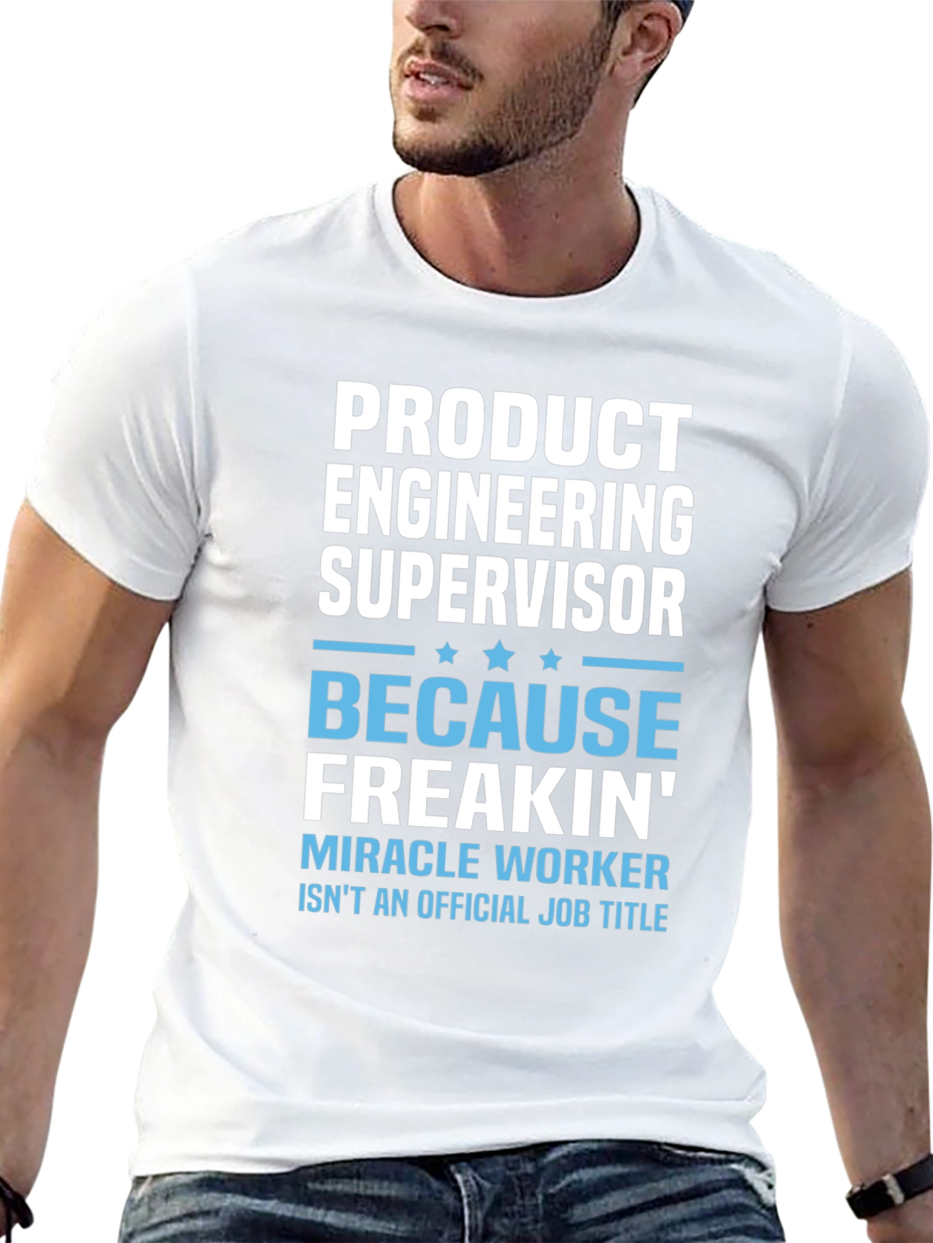 Product Engineering Supervisor T-Shirt