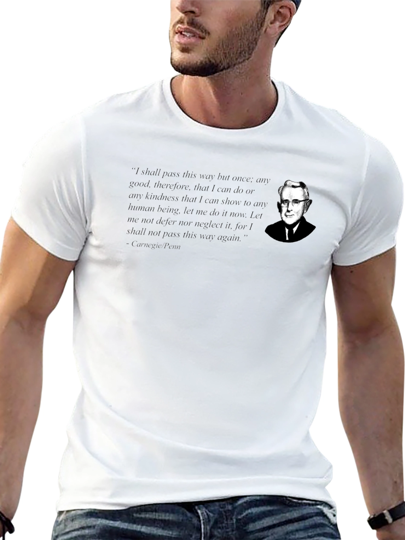 Carnegie Penn Quote T-Shirt - Inspirational Design