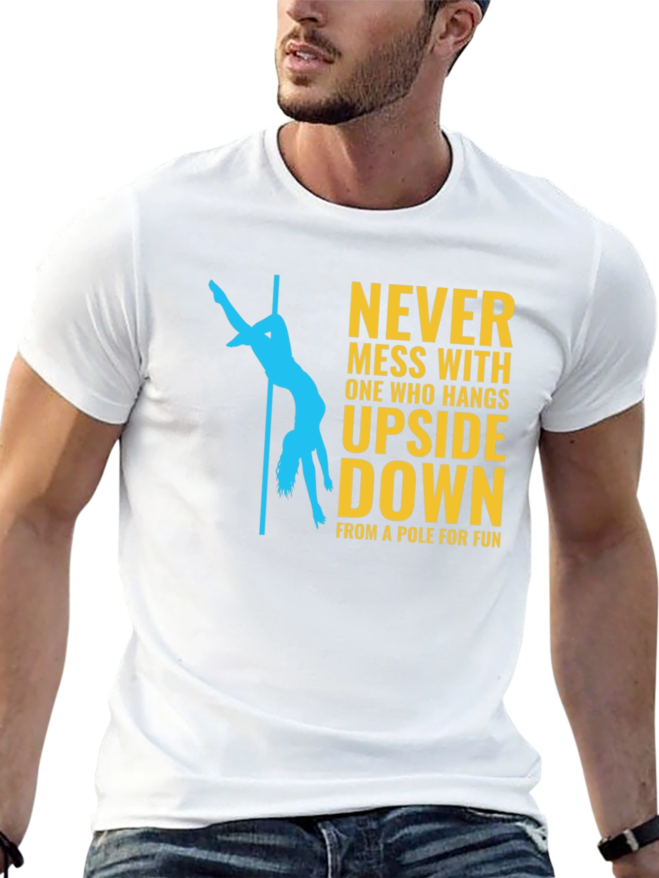Never Mess With Pole Dancer Graphic T-Shirt