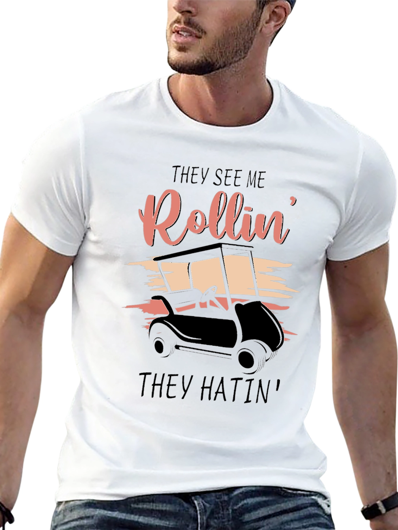 They See Me Rollin T-Shirt