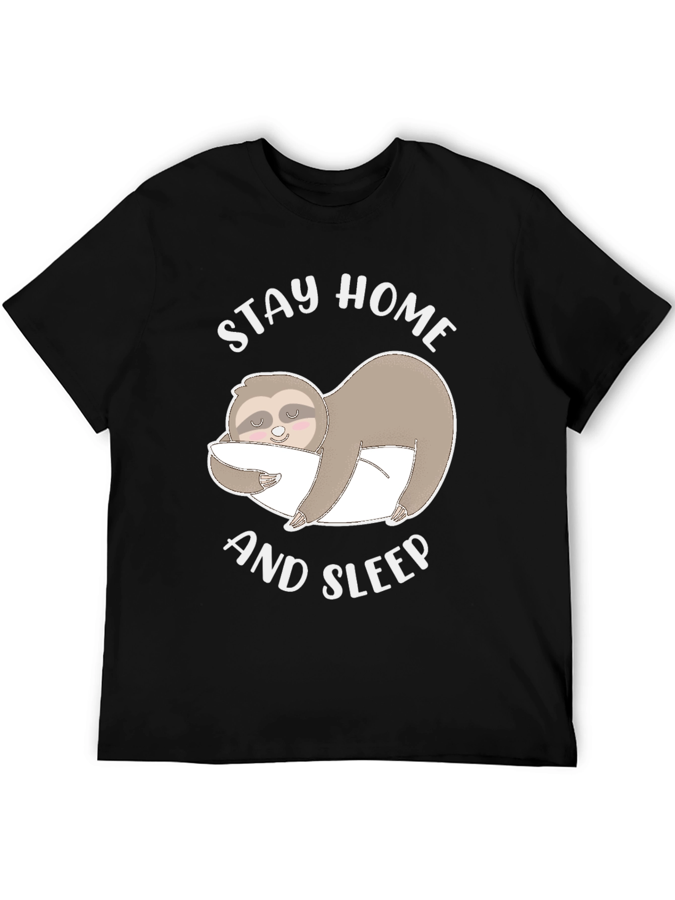 Stay Home and Sleep Sloth T-Shirt