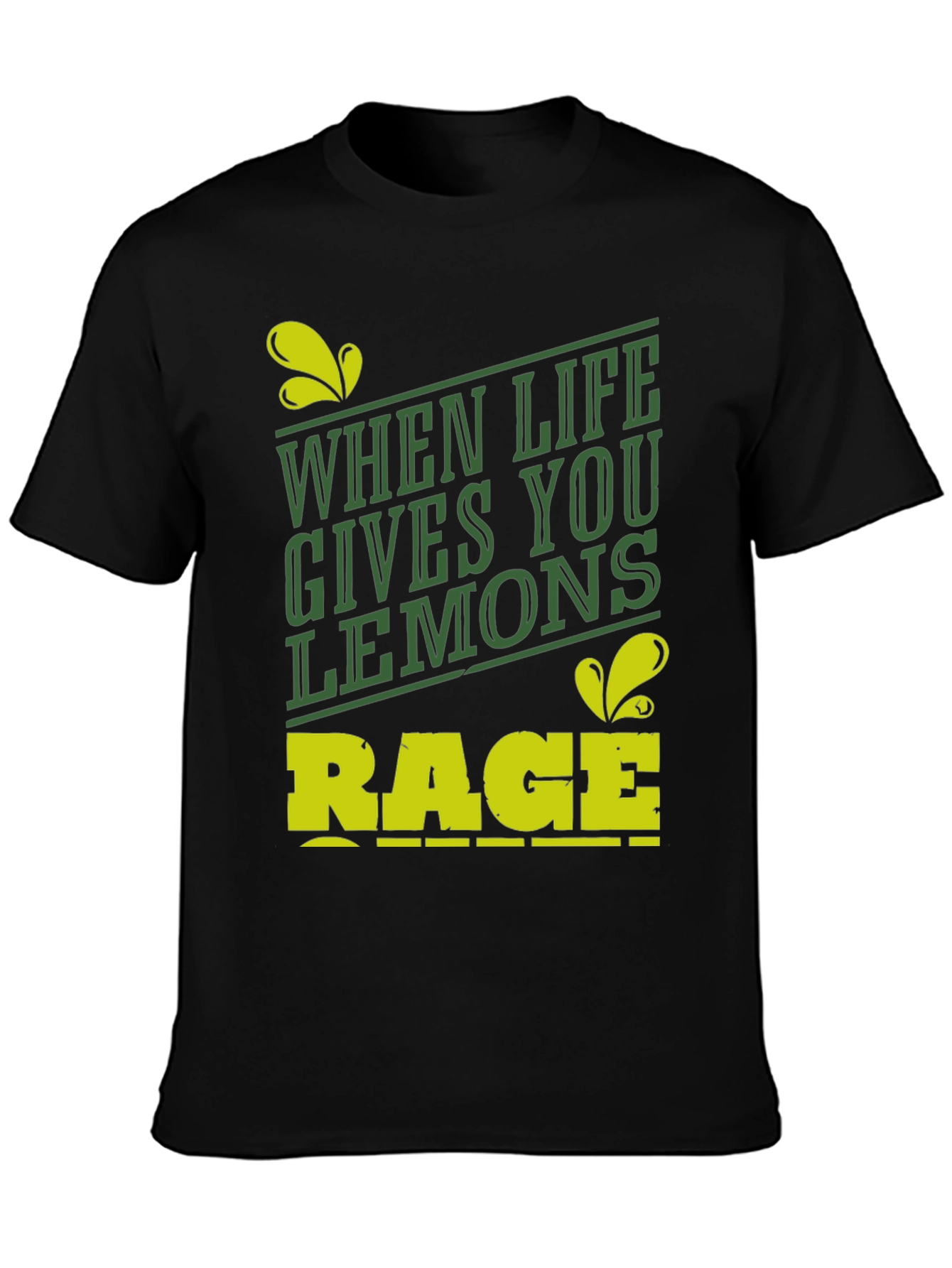 When Life Gives You Lemons Rage Funny Graphic Tee