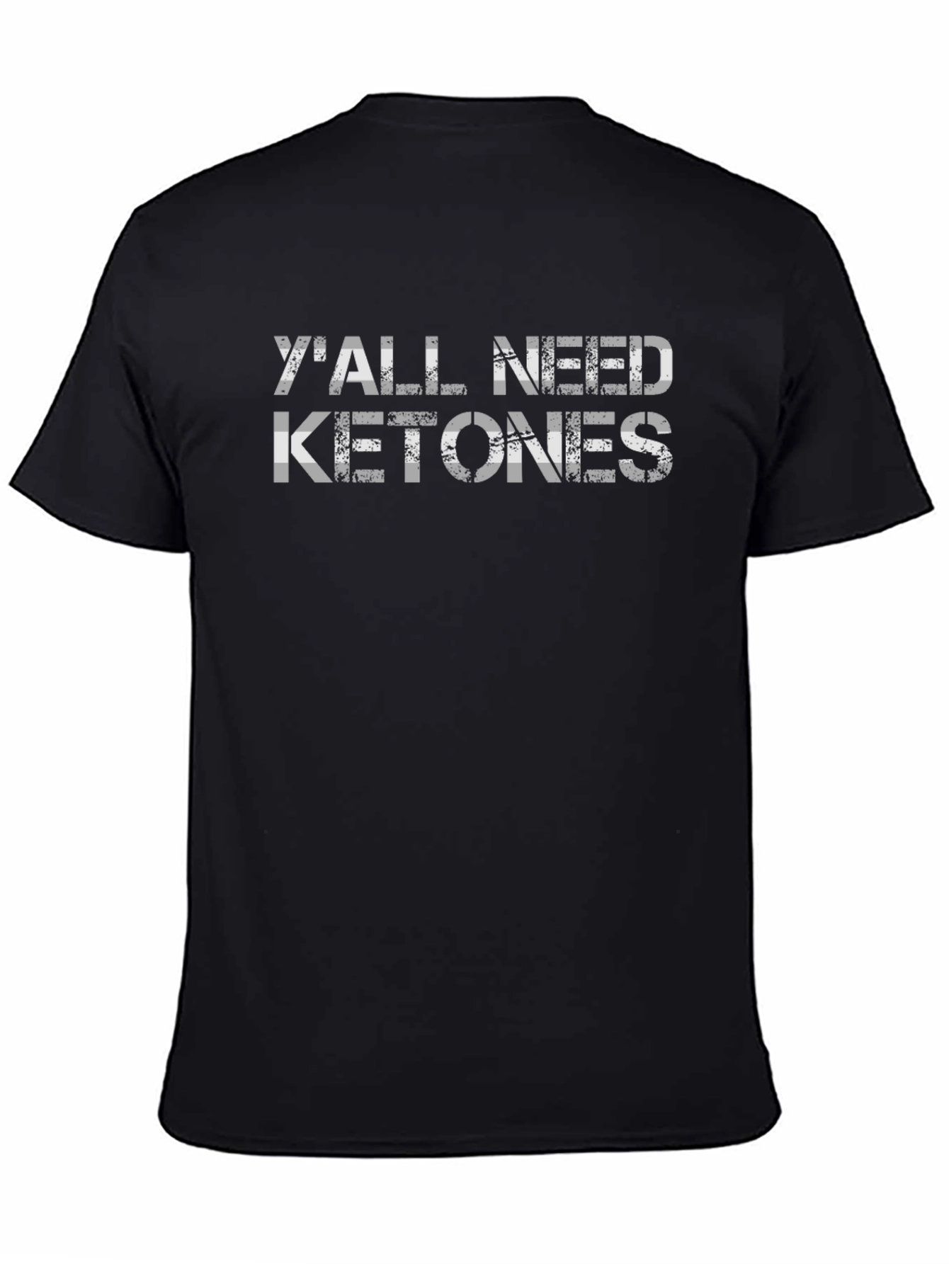 Yall Need Ketones Graphic T-Shirt