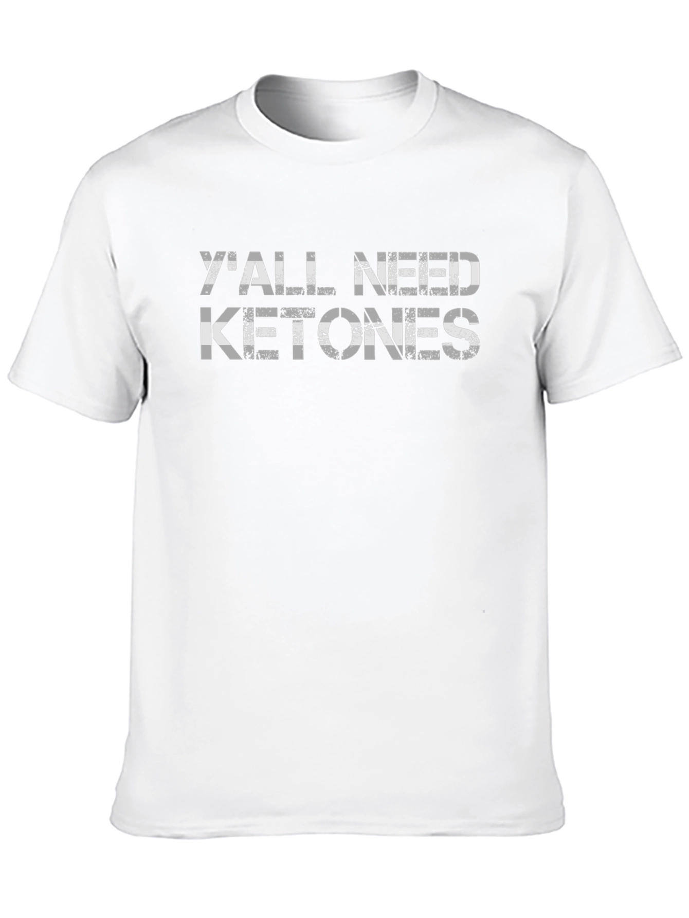 Yall Need Ketones Graphic T-Shirt