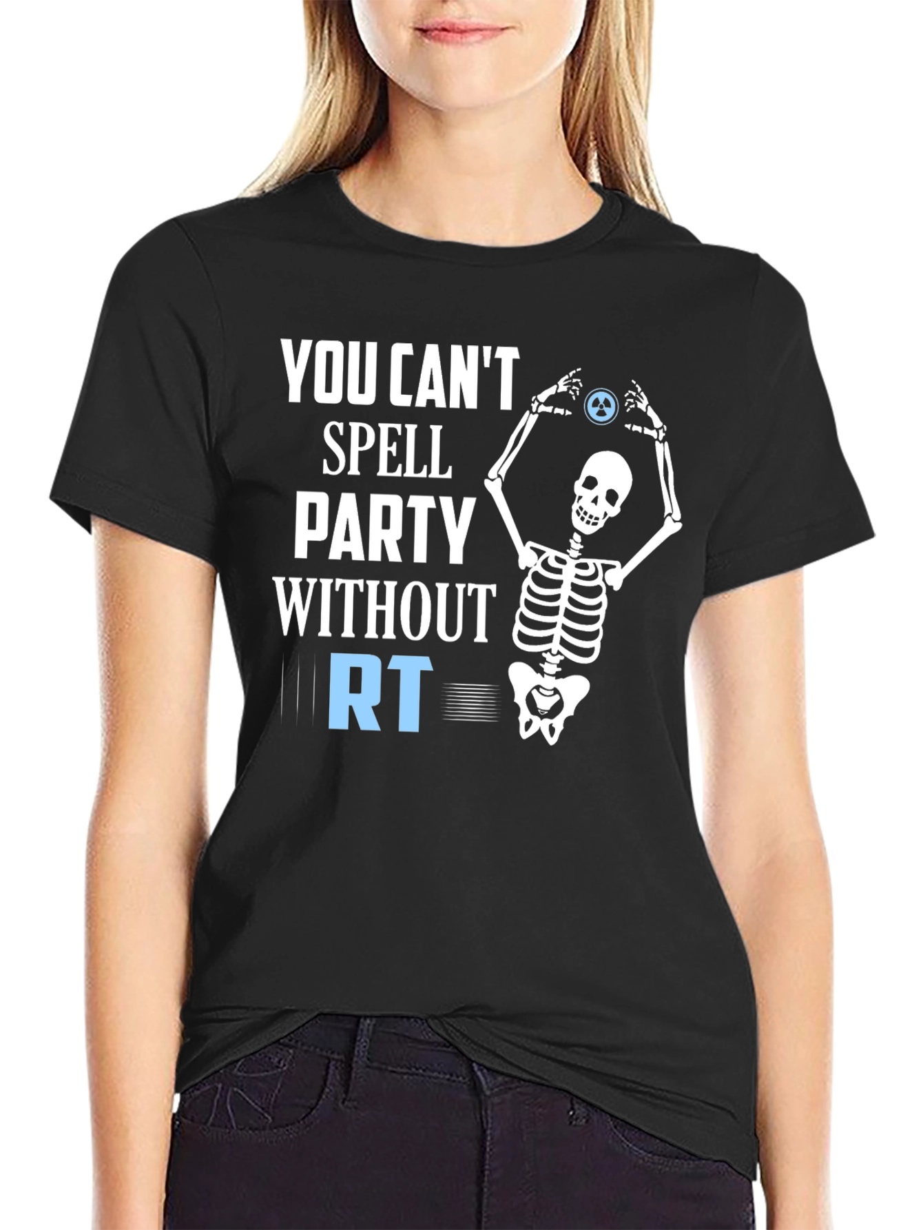 Party Without RT T-Shirt - Radiography Skeleton