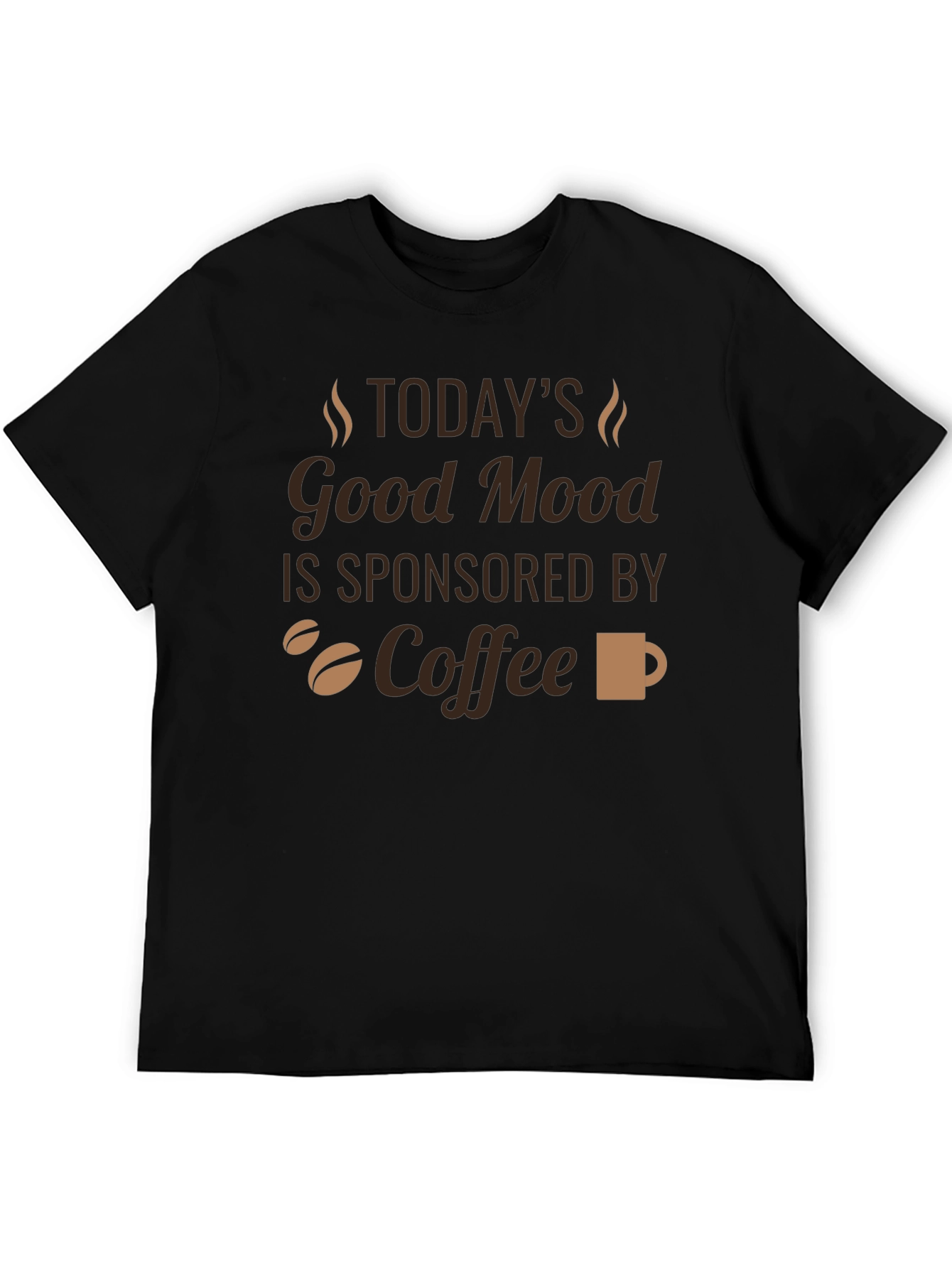Todays Good Mood Coffee T-Shirt