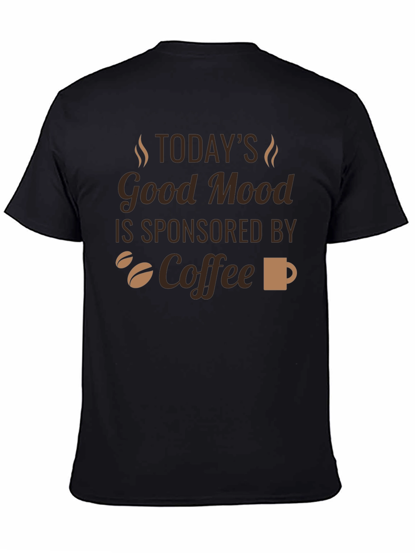 Todays Good Mood Coffee T-Shirt