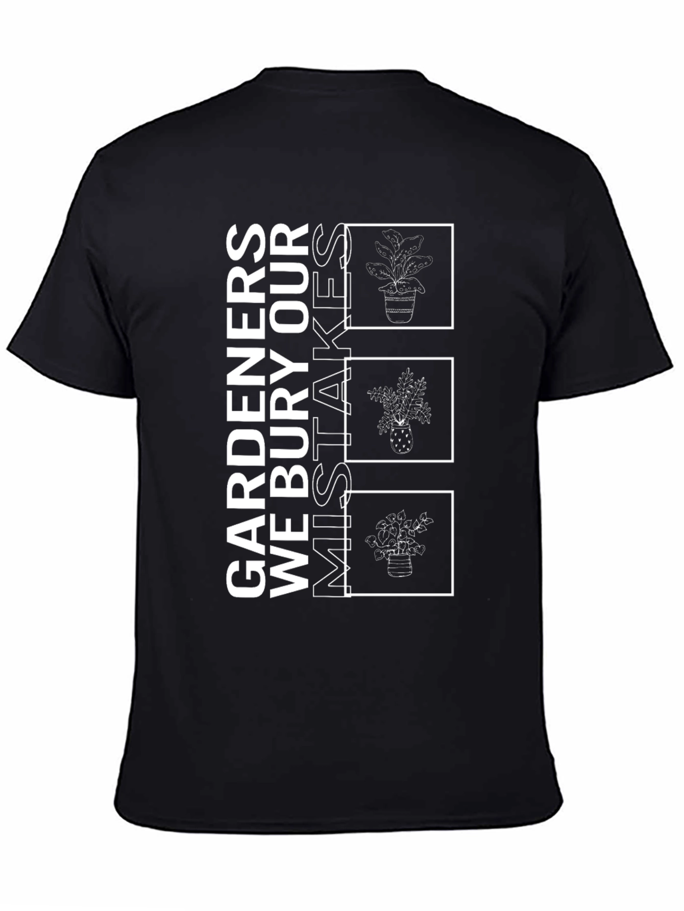 Gardeners Mistake Burial T-Shirt