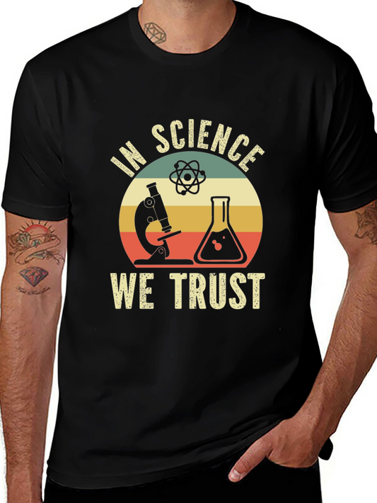 In Science We Trust T-Shirt
