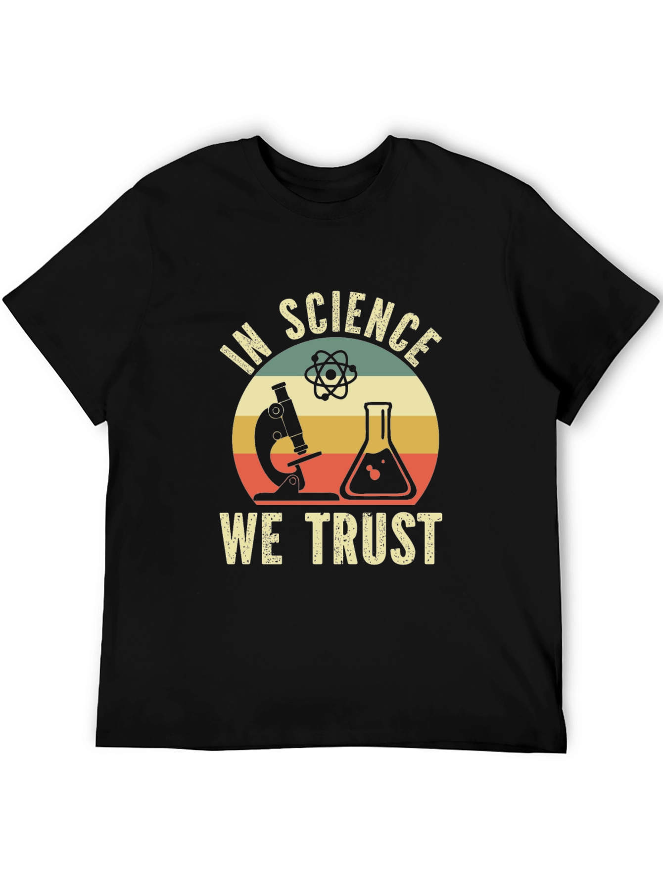 In Science We Trust T-Shirt