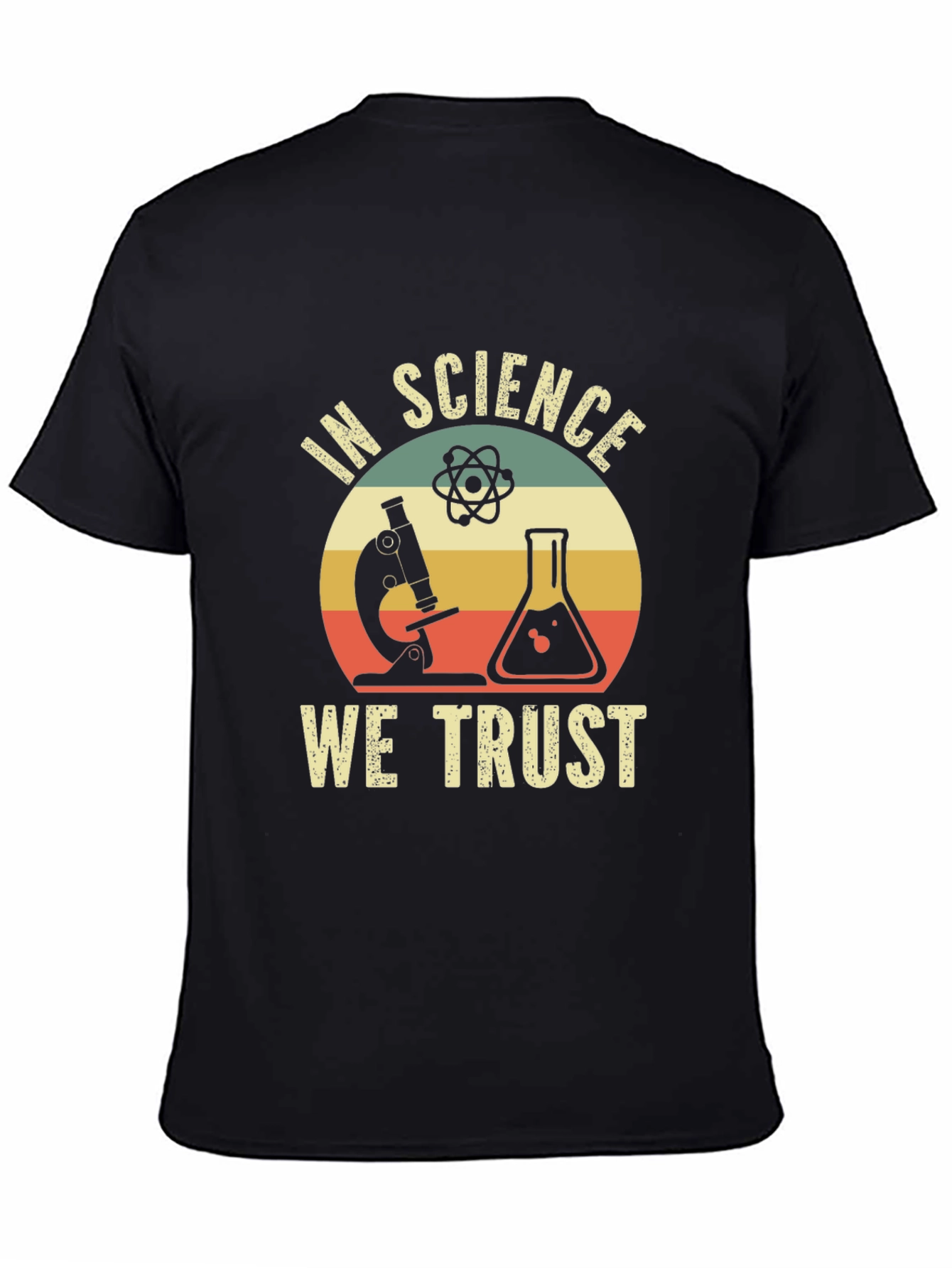 In Science We Trust T-Shirt