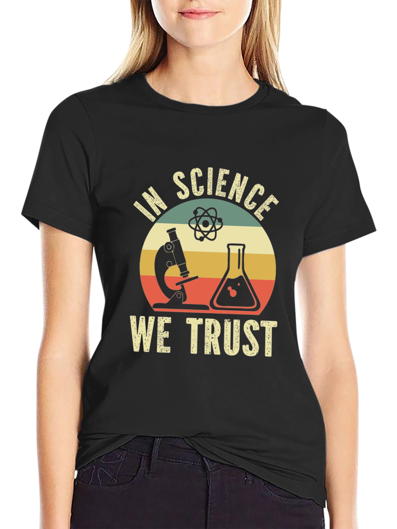 In Science We Trust T-Shirt