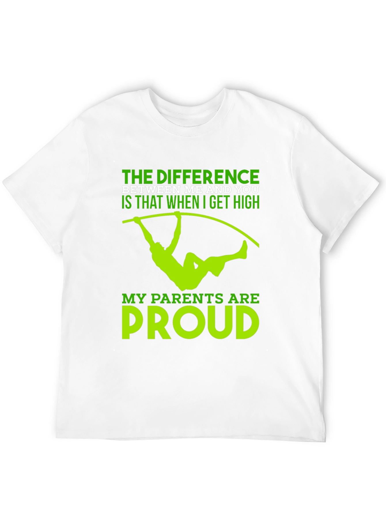 Pole Vaulting T-Shirt - High Standards Proud Parents