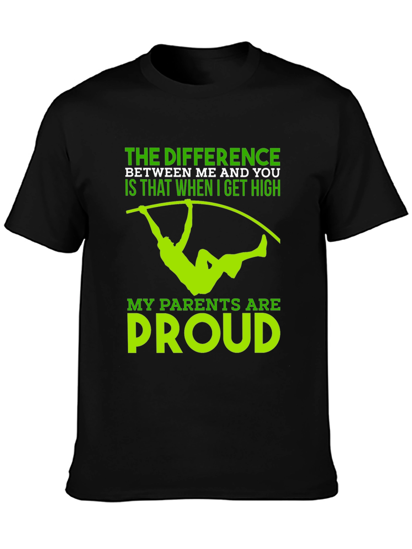 Pole Vaulting T-Shirt - High Standards Proud Parents