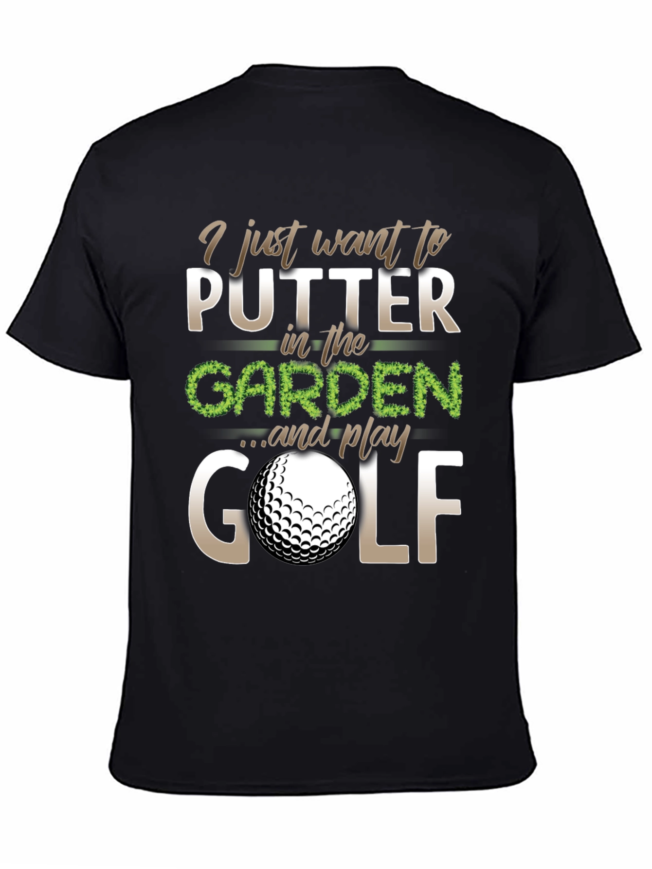 Golf Lovers Tee: Putter in the Garden