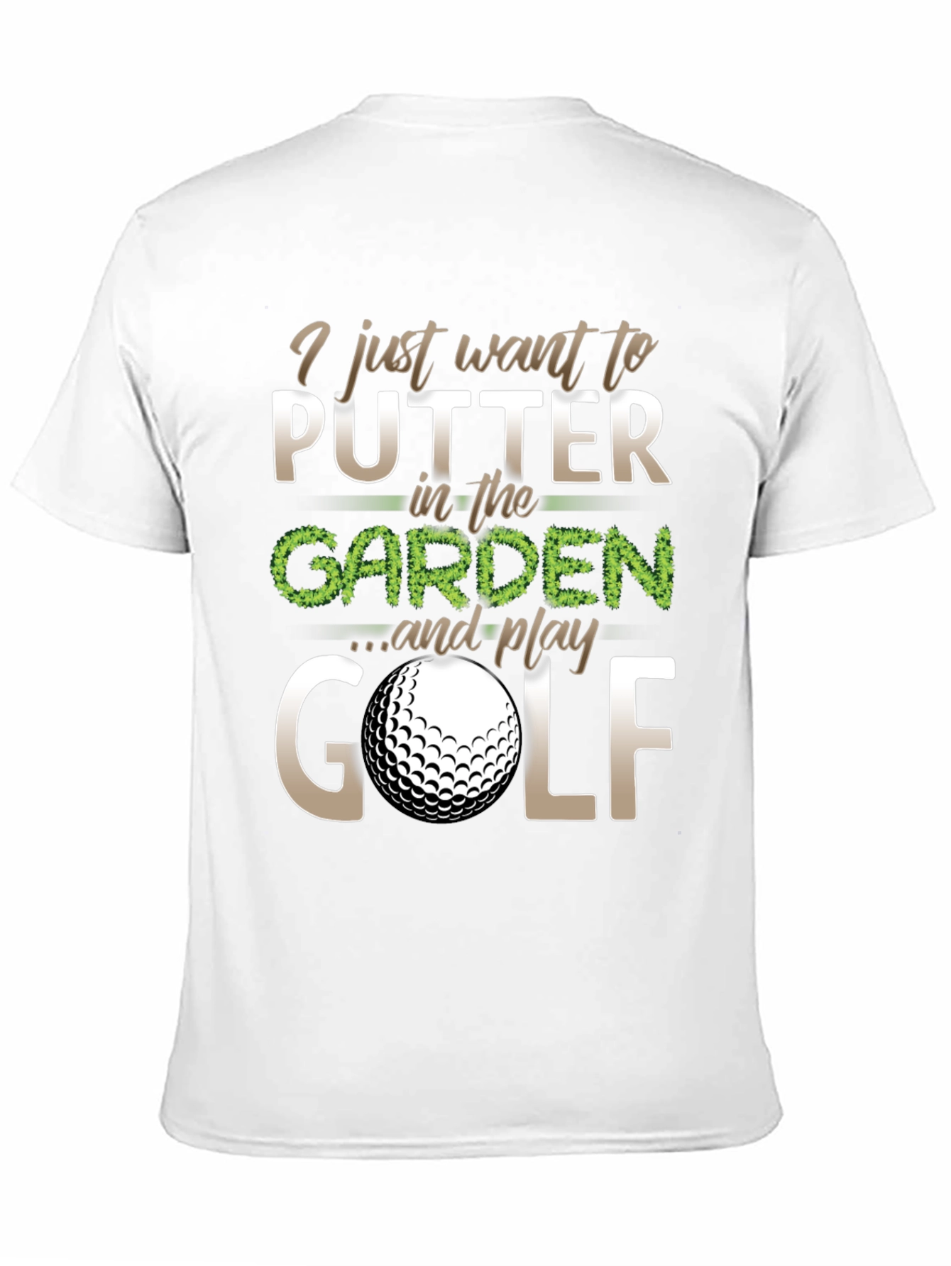 Golf Lovers Tee: Putter in the Garden