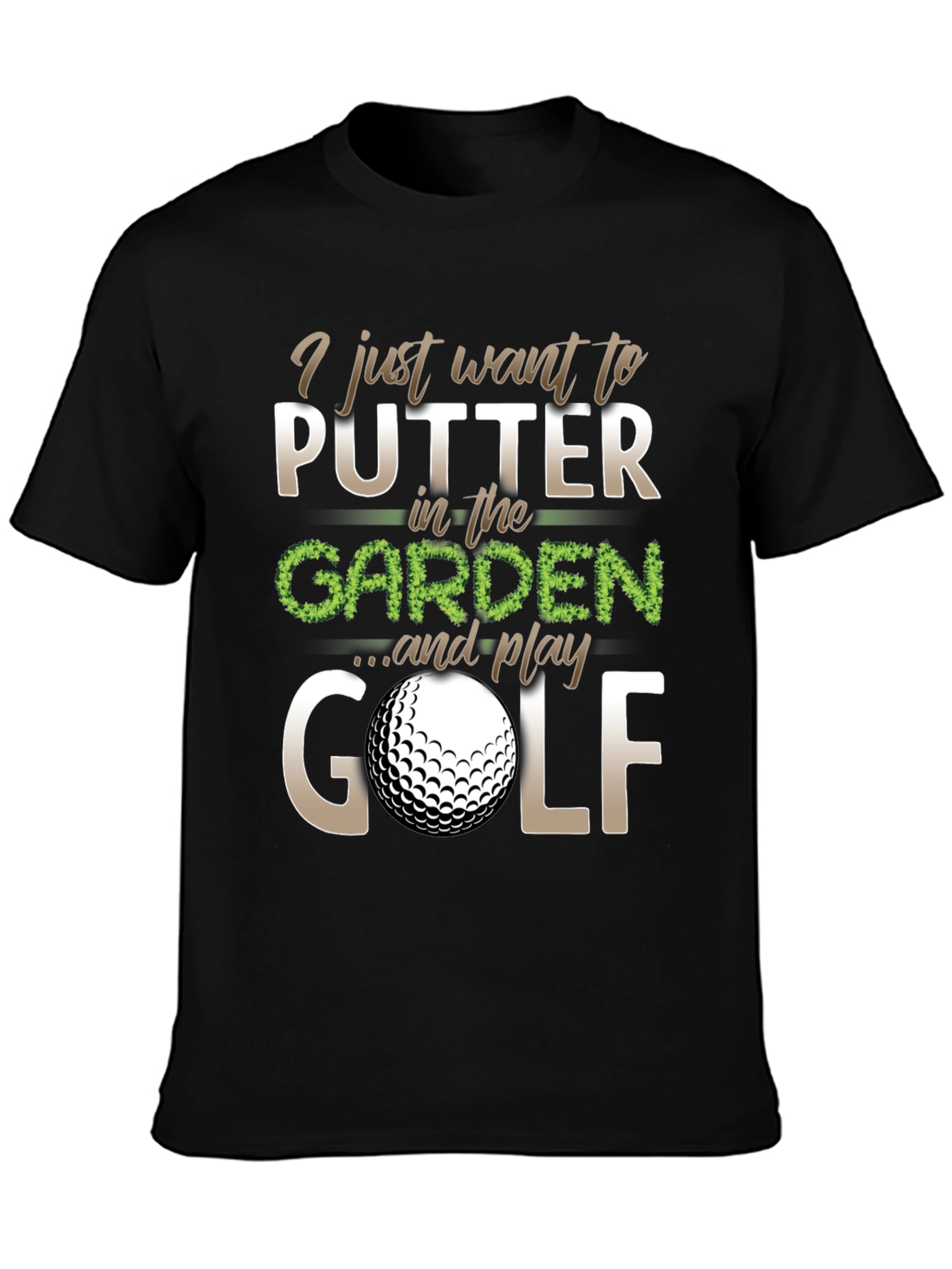Golf Lovers Tee: Putter in the Garden