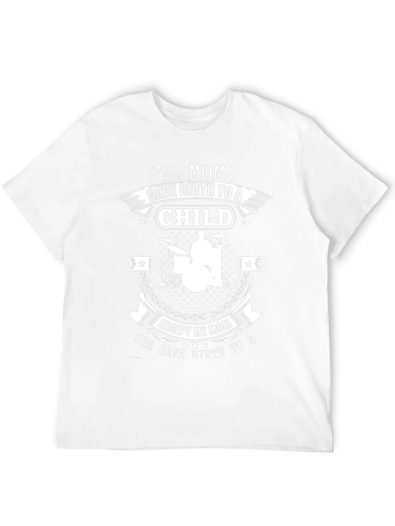 All Moms T-Shirt: Drummer Mom Edition