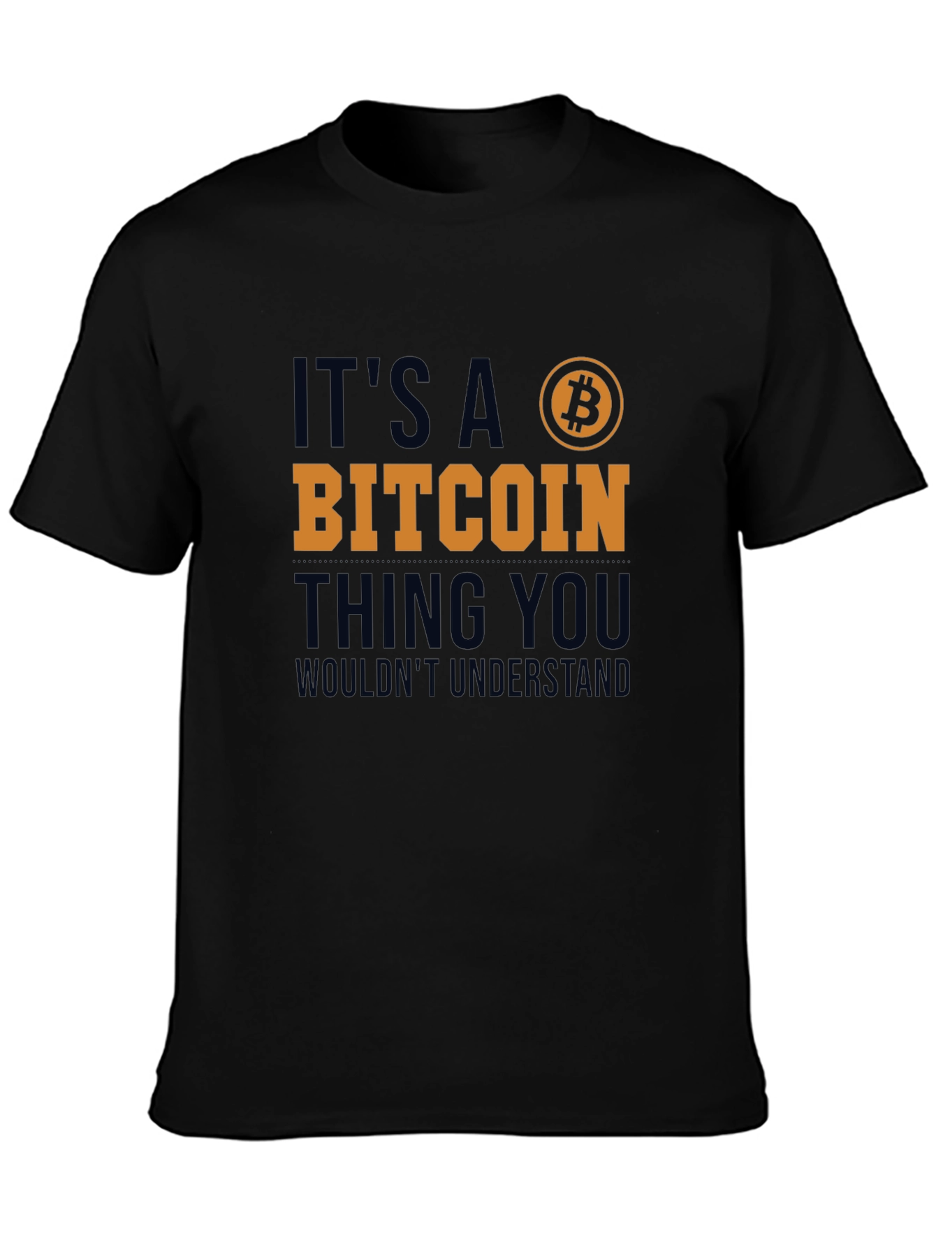Its a Bitcoin Thing T-Shirt