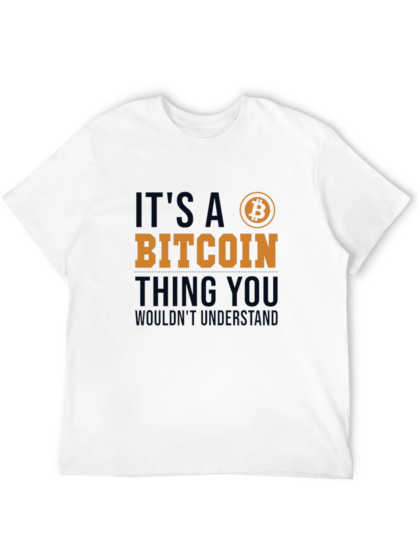 Its a Bitcoin Thing T-Shirt