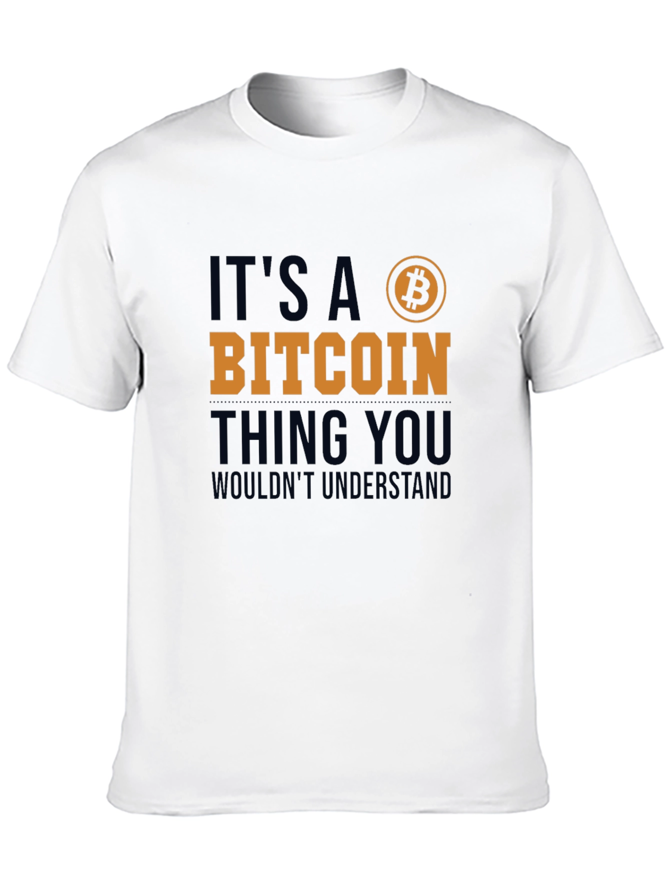 Its a Bitcoin Thing T-Shirt