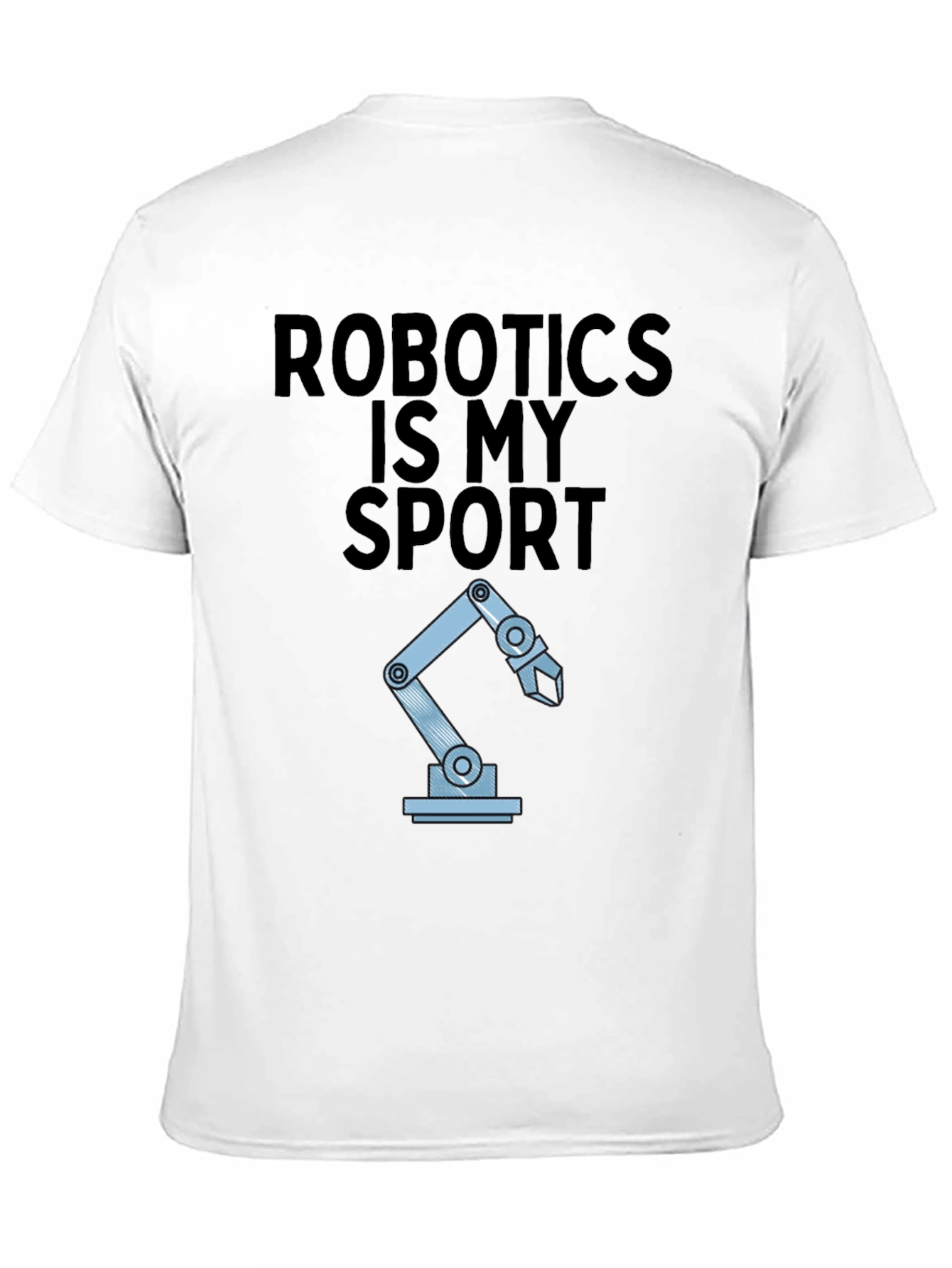 Robotics Is My Sport Graphic Tee