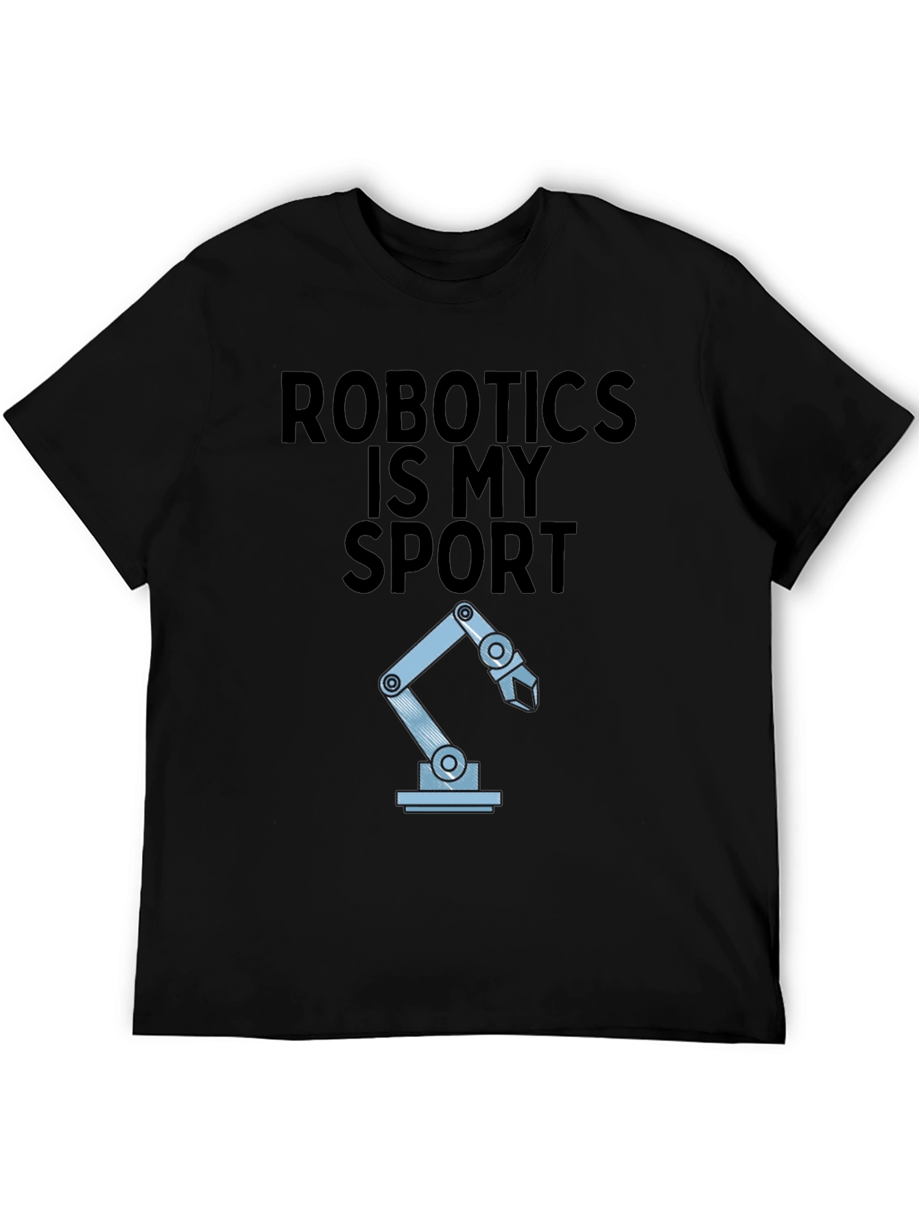 Robotics Is My Sport Graphic Tee