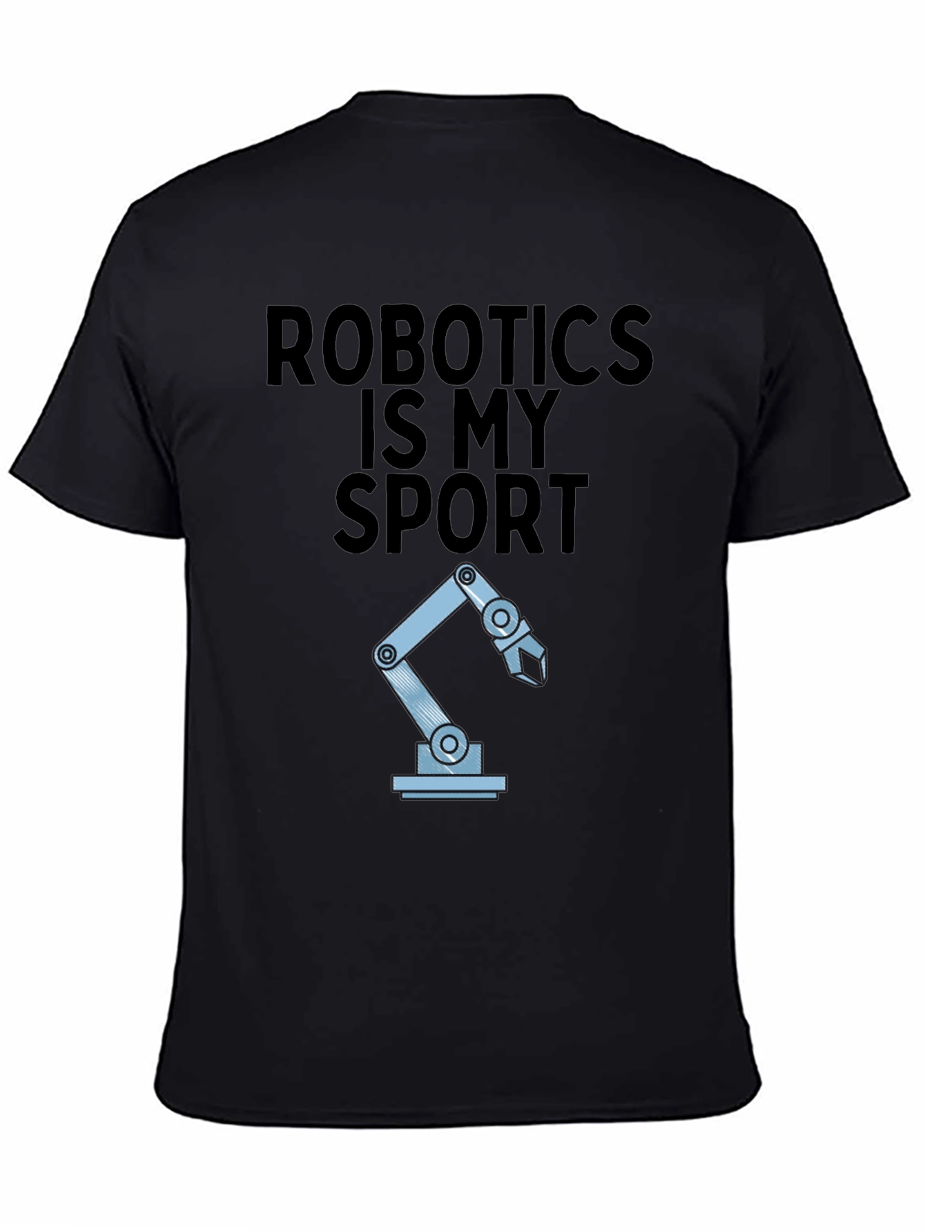 Robotics Is My Sport Graphic Tee