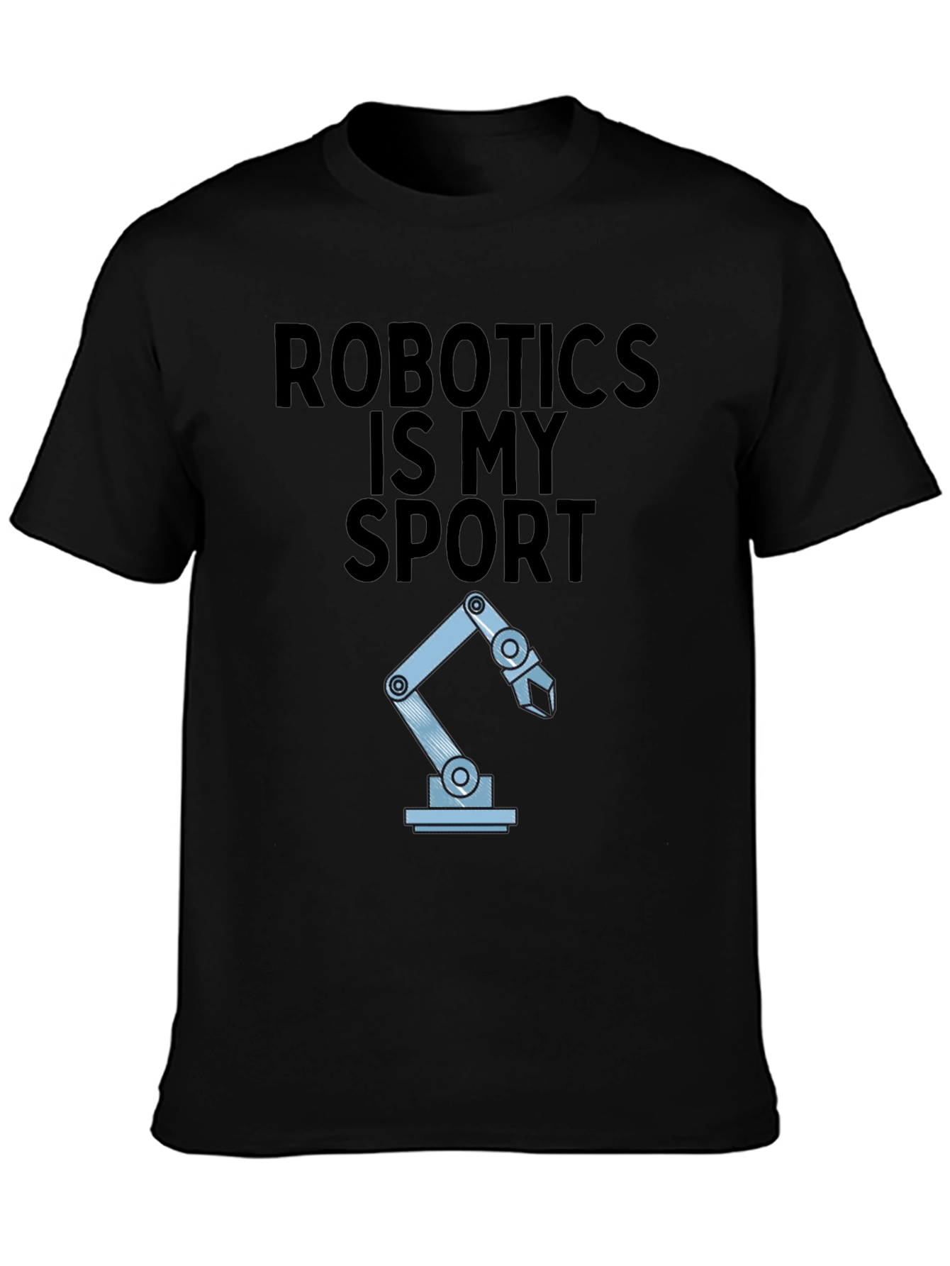 Robotics Is My Sport Graphic Tee