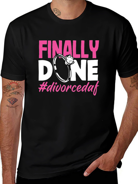 Finally Done Divorce T-Shirt