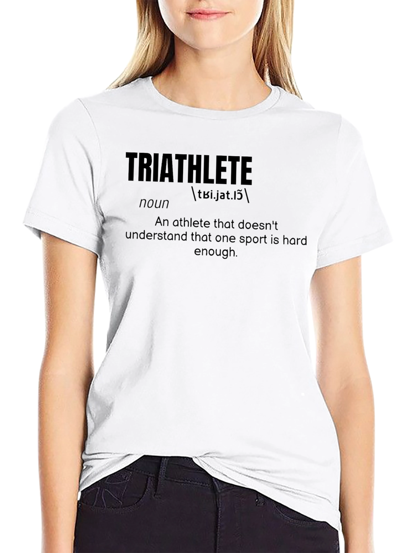 Triathlete Definition T-Shirt - Funny Athlete Gift