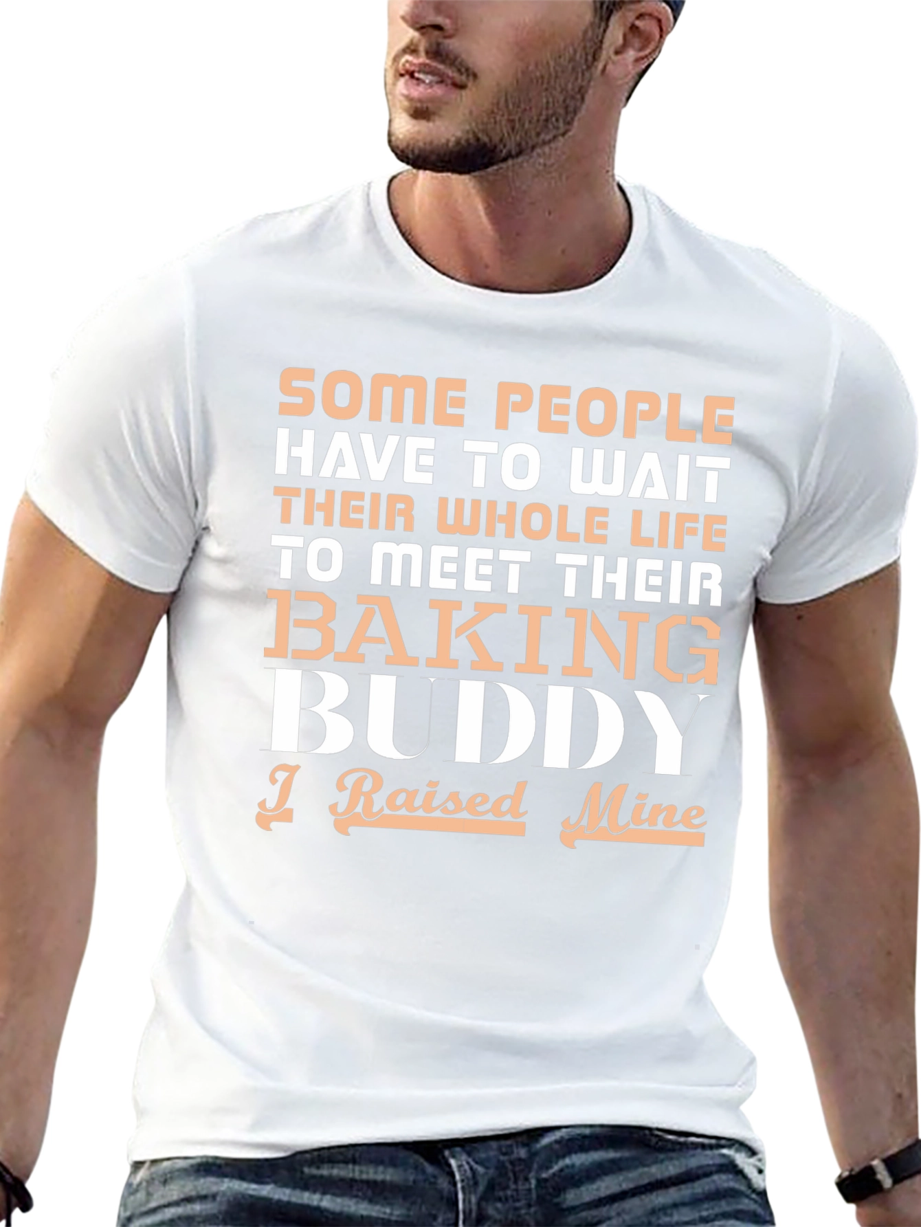 Baking Buddy T-Shirt - Raised Mine!