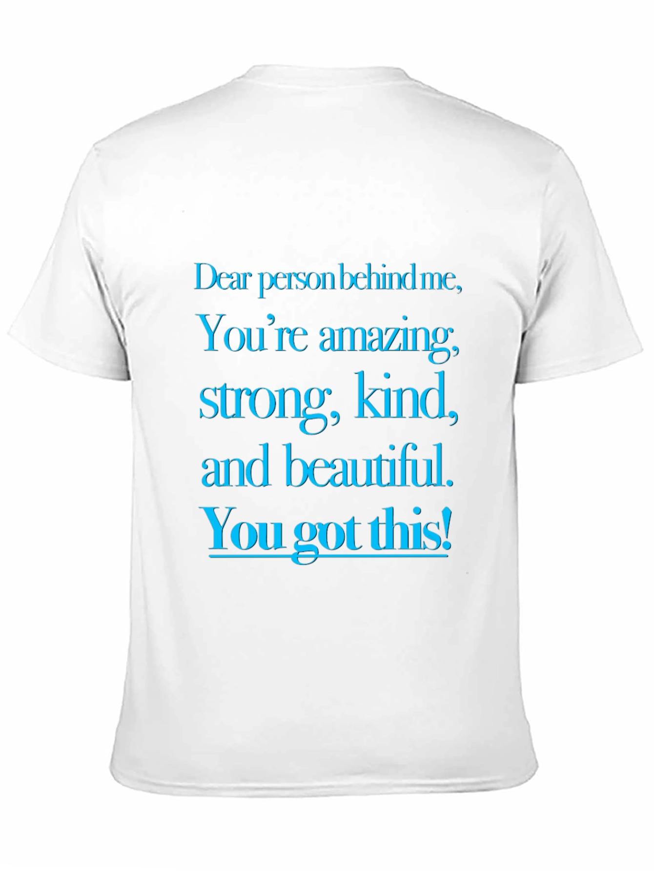 Inspirational Message Graphic T-Shirt