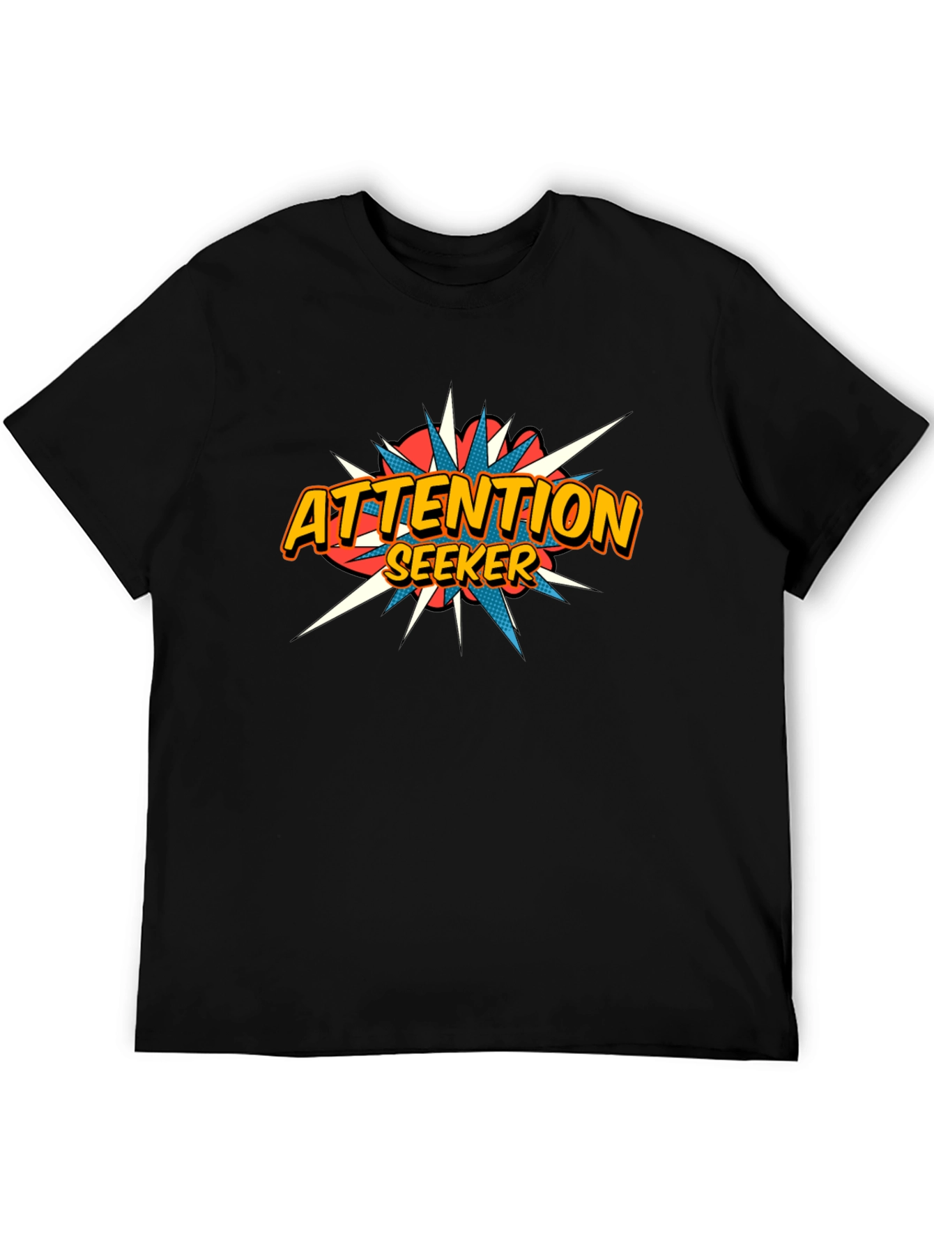 Attention Seeker Graphic Tee - Black Cotton T-Shirt