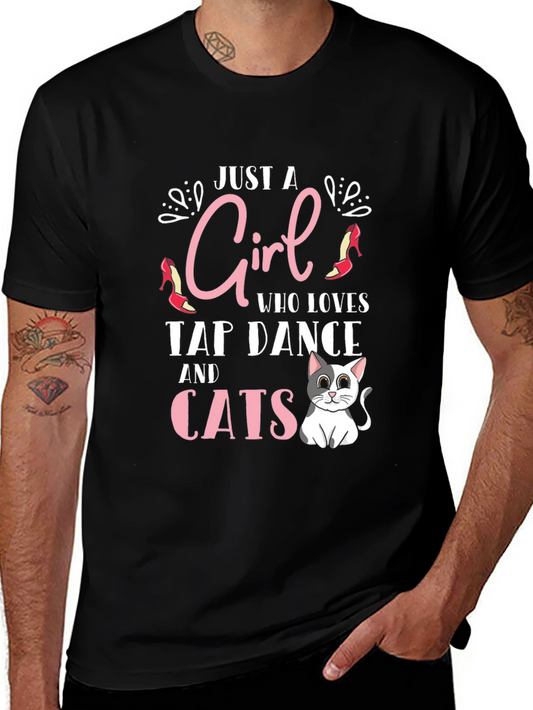 Just A Girl Who Loves Tap Dance And Cats T-Shirt