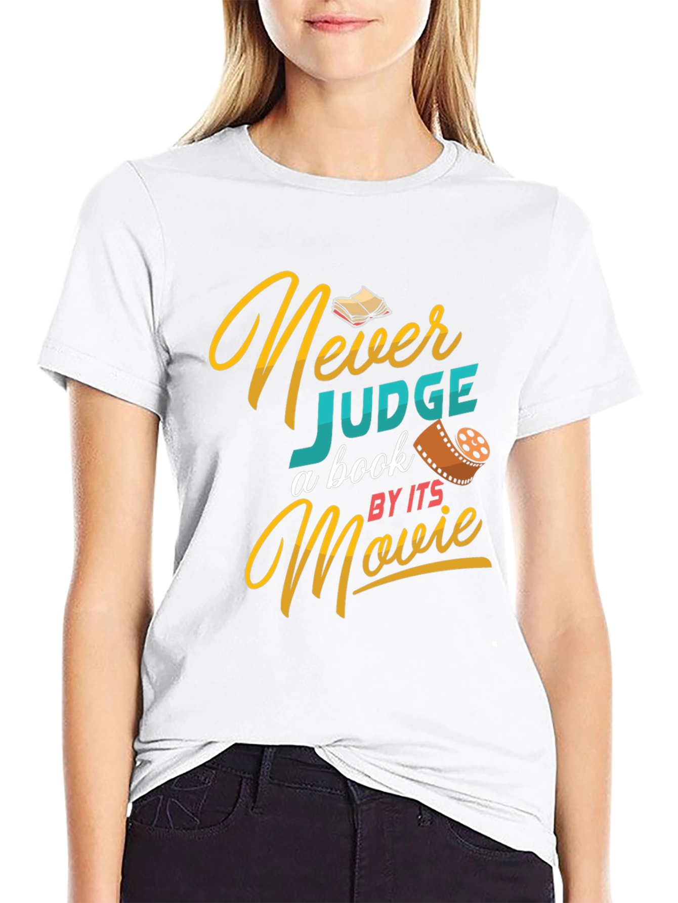 Never Judge a Book by its Movie Graphic Tee