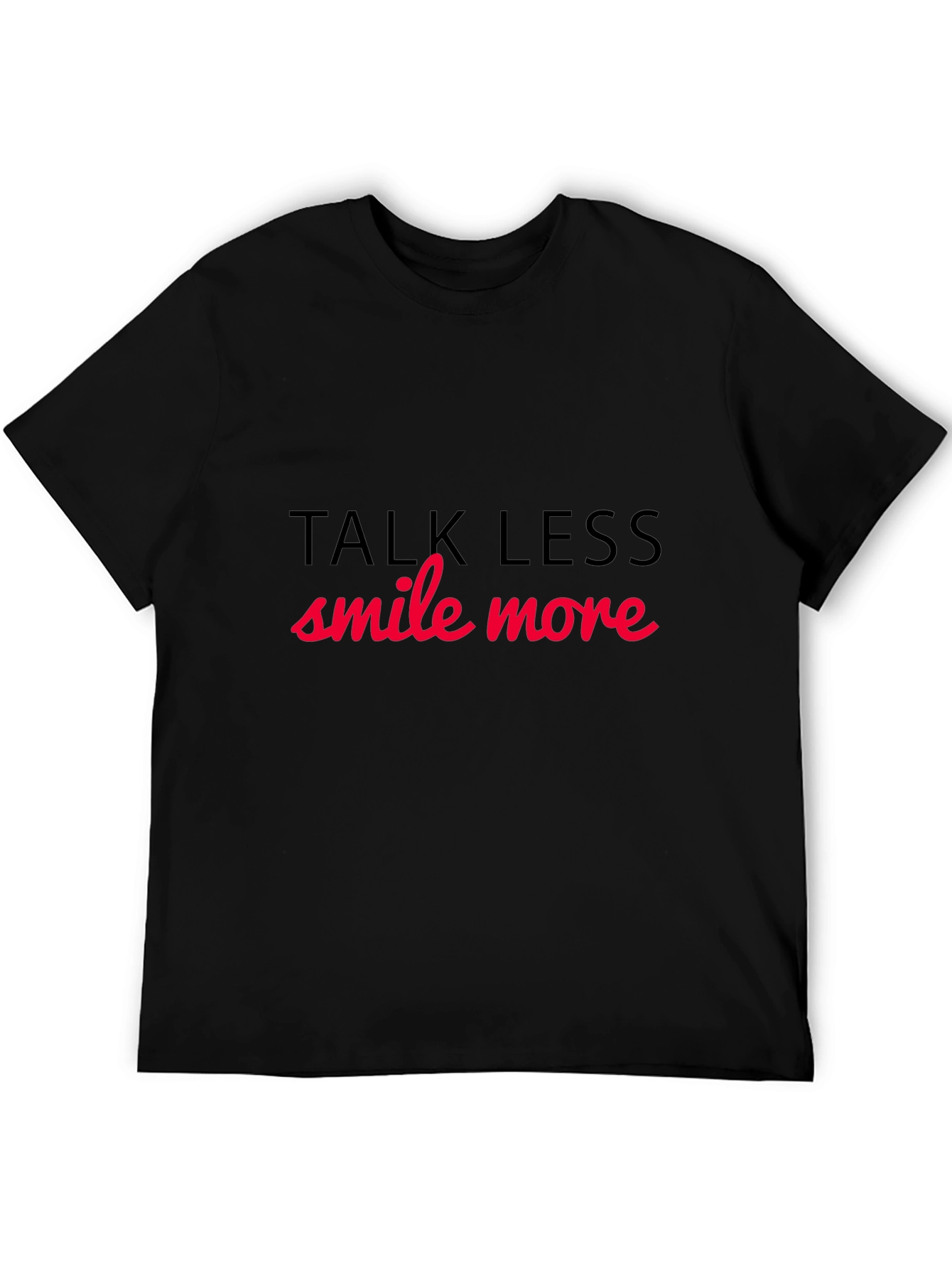 Talk Less Smile More Black Graphic Tee