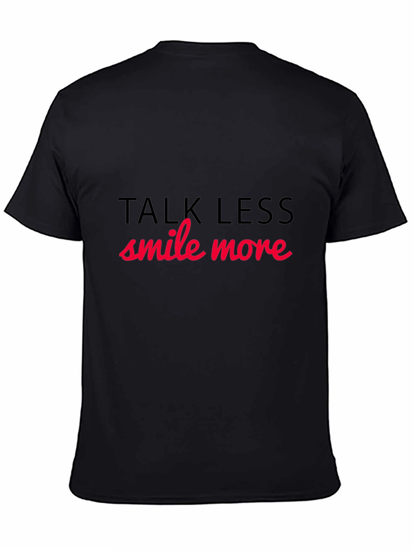 Talk Less Smile More Black Graphic Tee