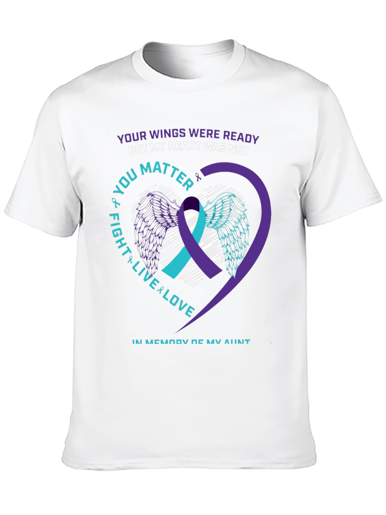 Suicide Awareness T-Shirt: Your Wings Were Ready