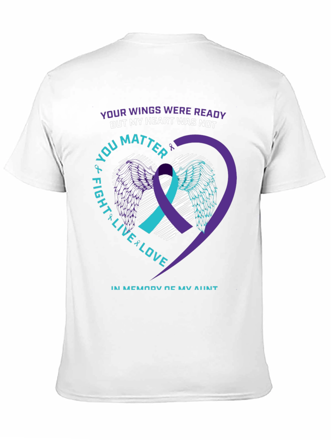 Suicide Awareness T-Shirt: Your Wings Were Ready