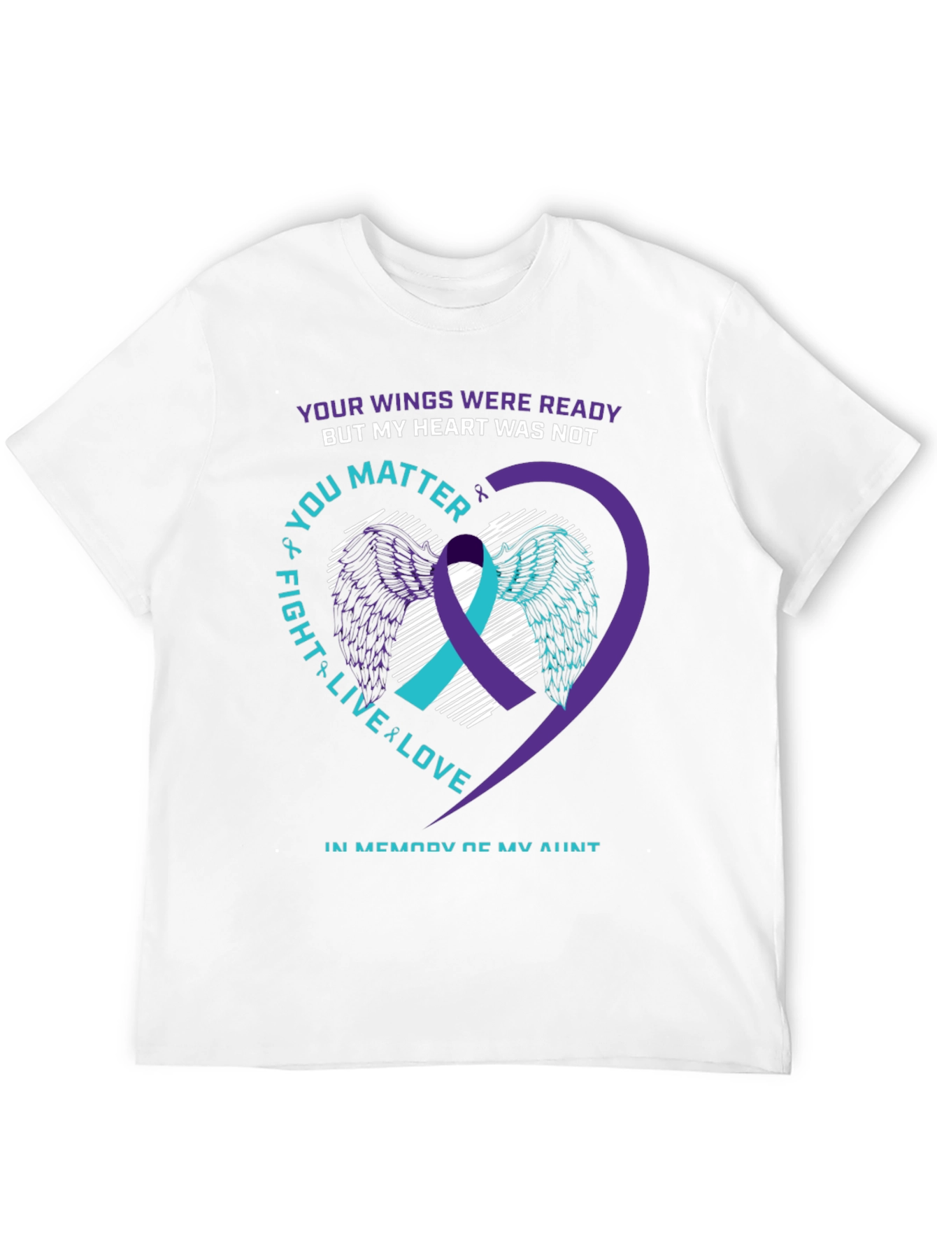 Suicide Awareness T-Shirt: Your Wings Were Ready