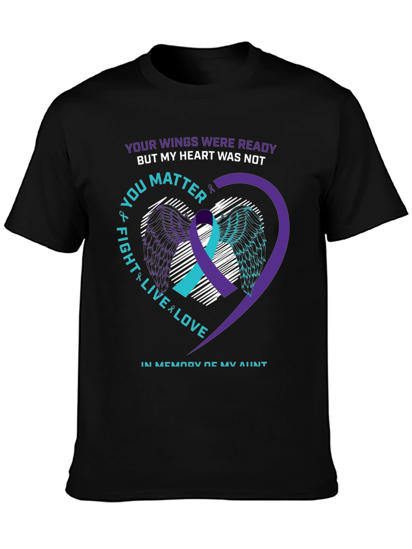 Suicide Awareness T-Shirt: Your Wings Were Ready