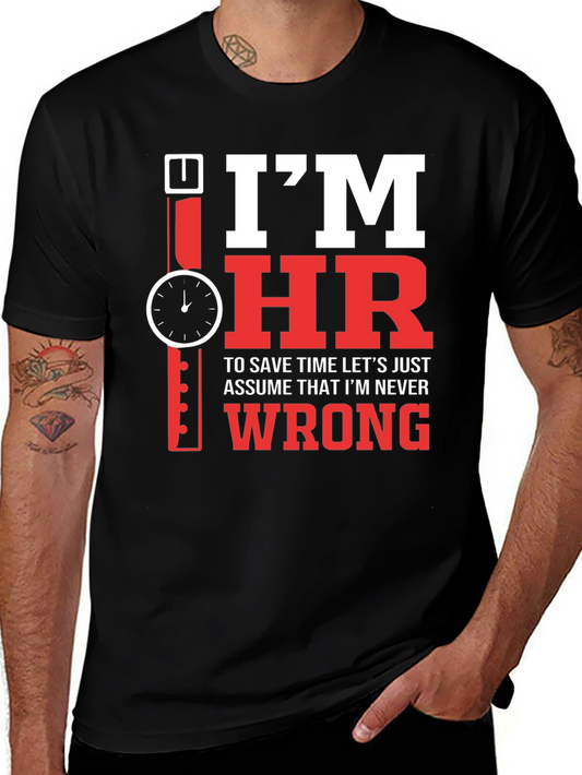 Im HR T-Shirt Funny HR Gift for HR Professionals